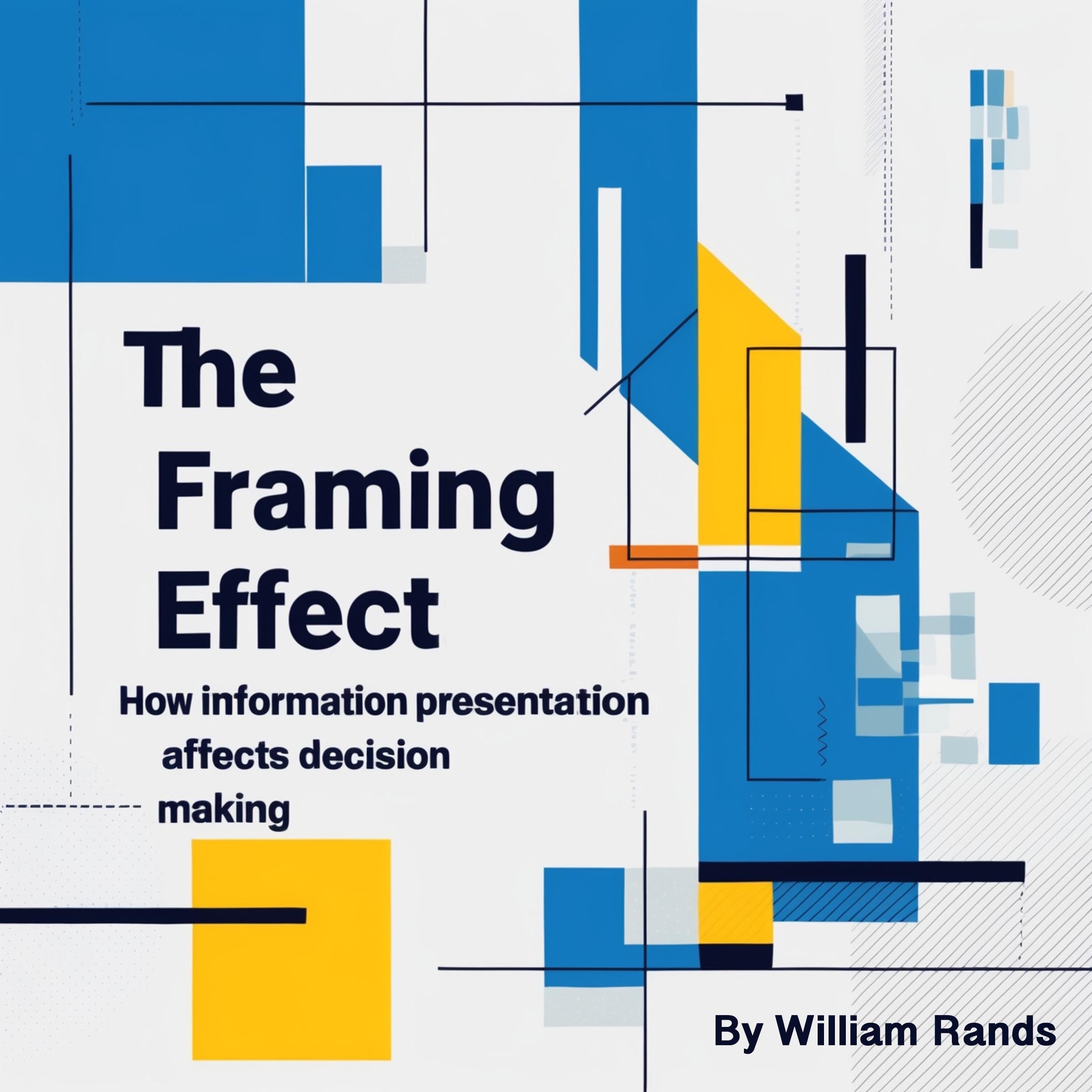The Framing Effect
