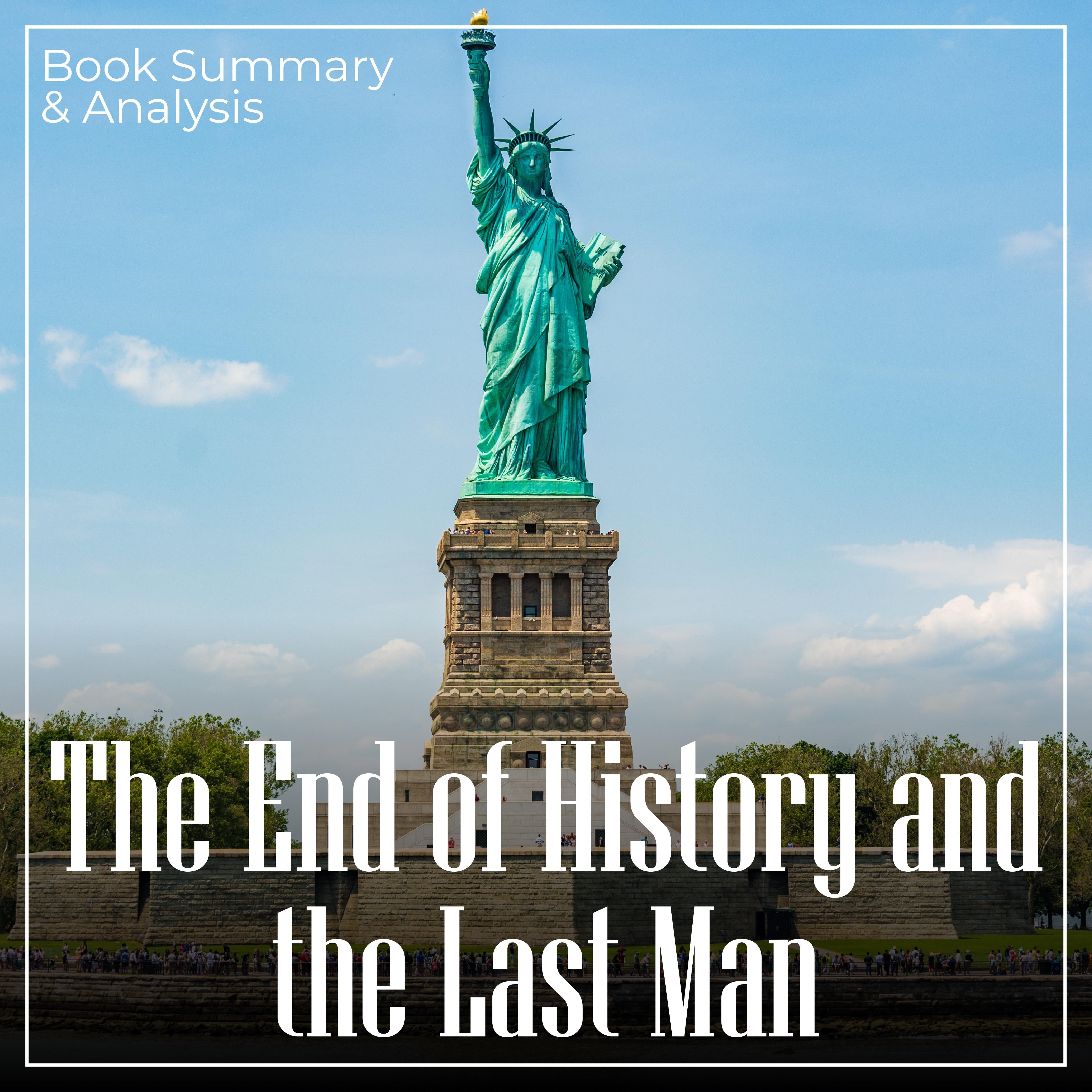 The End of History and the Last Man: Book Summary & Analysis