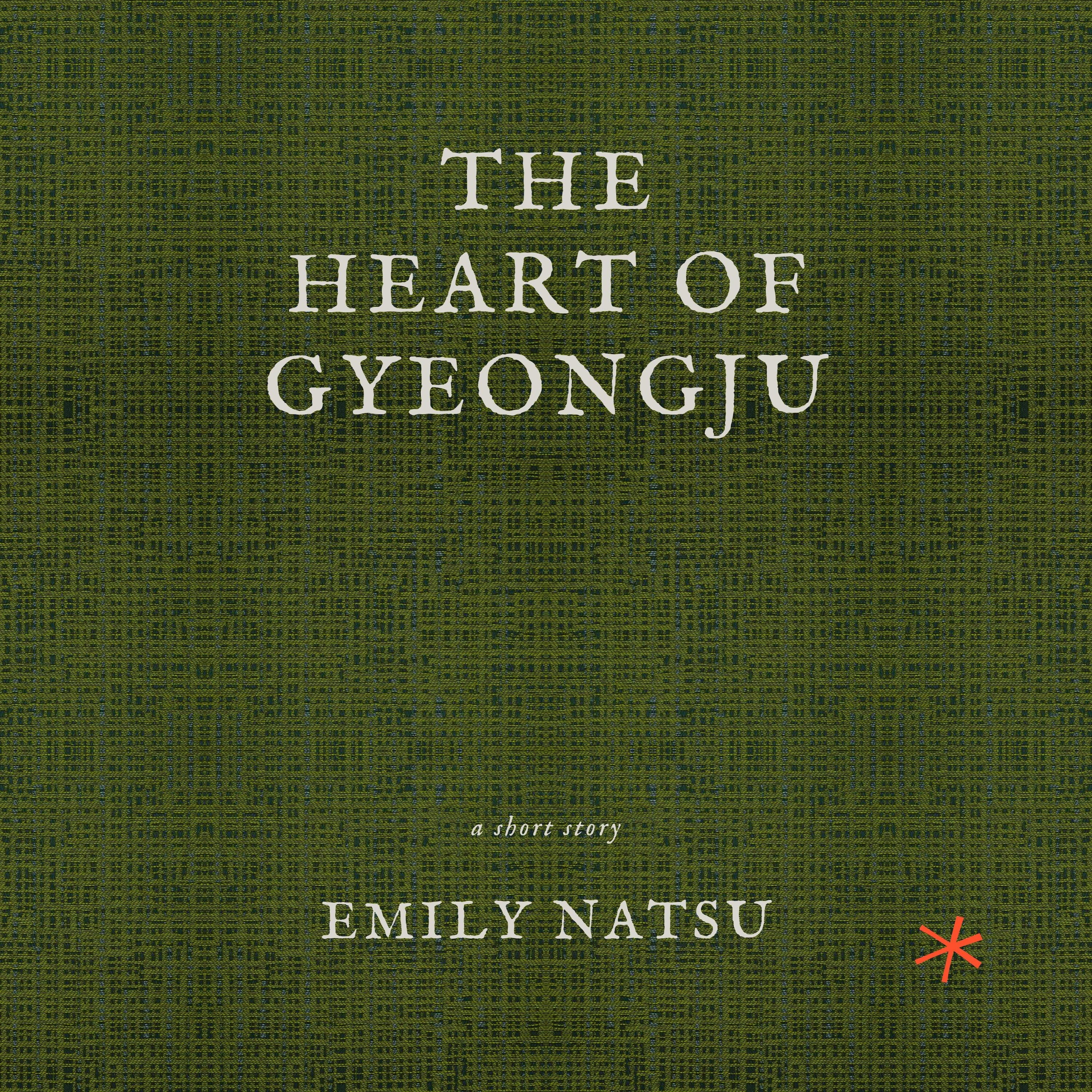 The Heart of Gyeongju