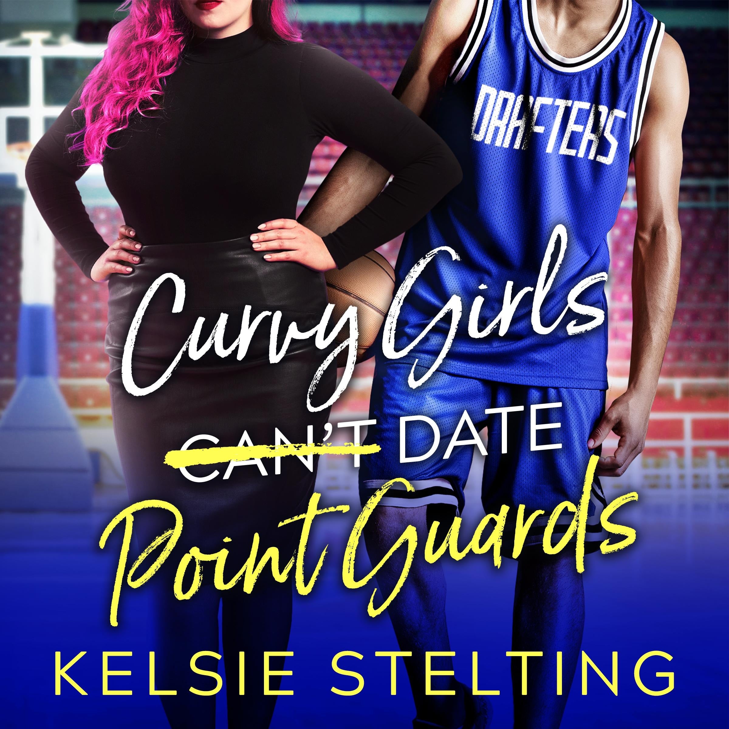 Curvy Girls Can't Date Point Guards