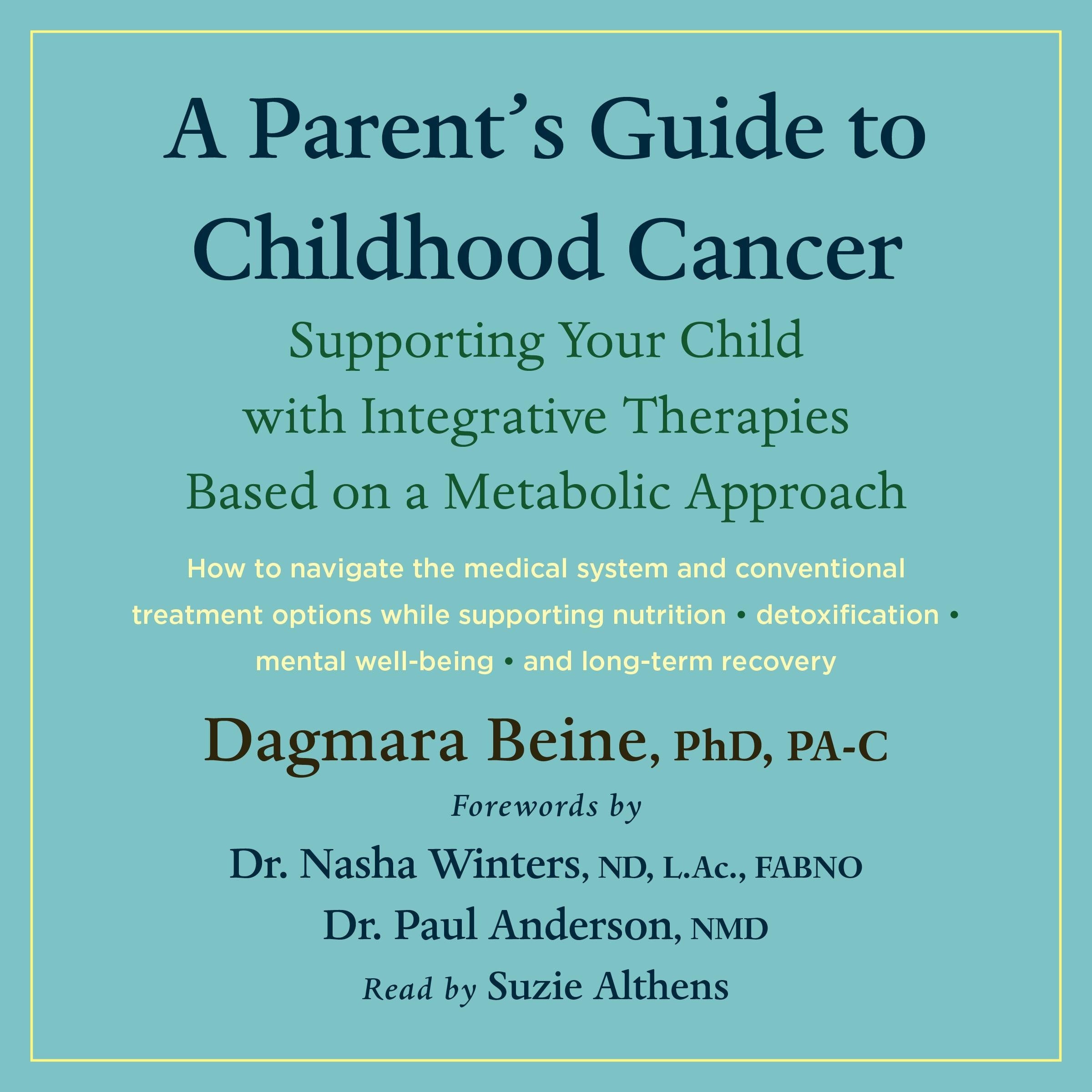 A Parent’s Guide to Childhood Cancer