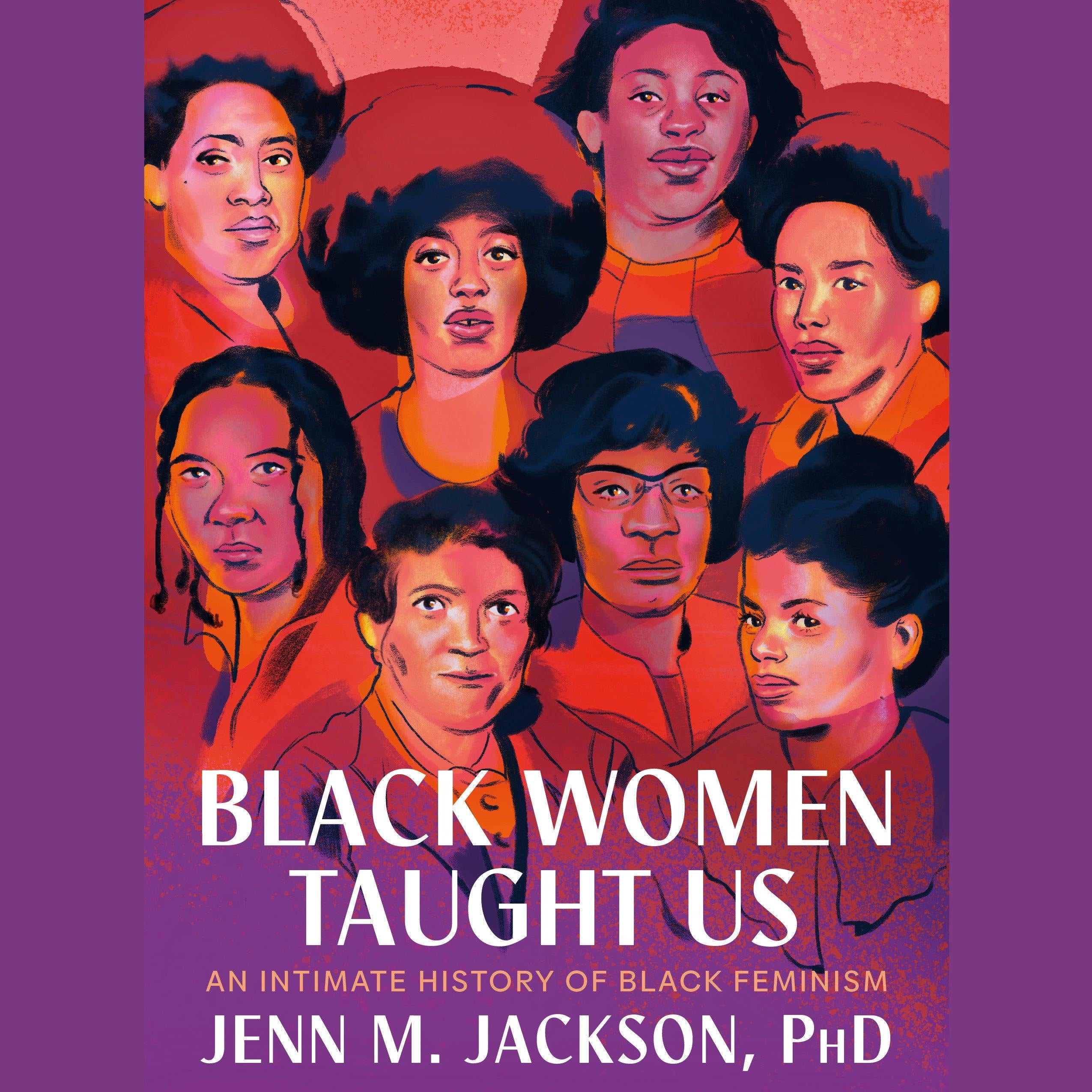 Black Women Taught Us