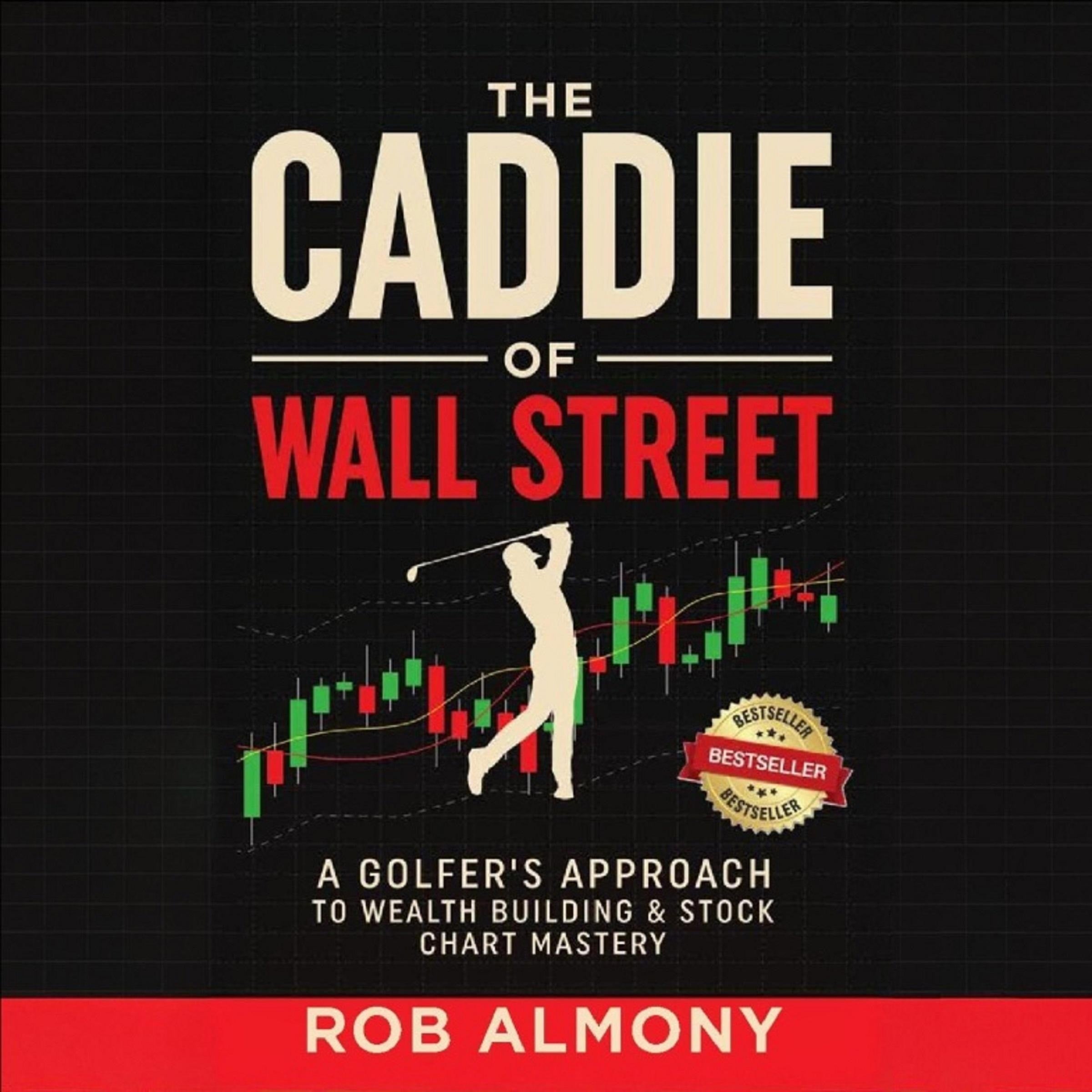 The Caddie of Wall Street