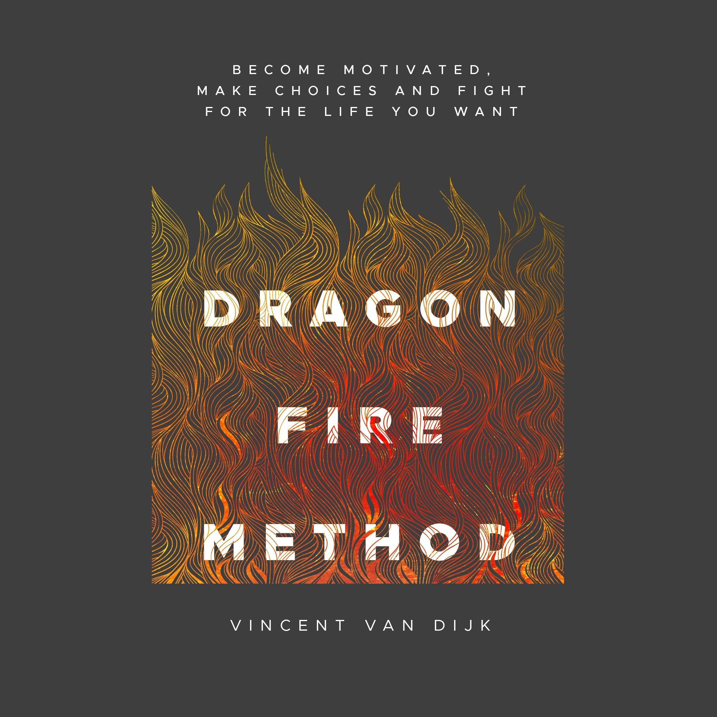 Dragon Fire Method