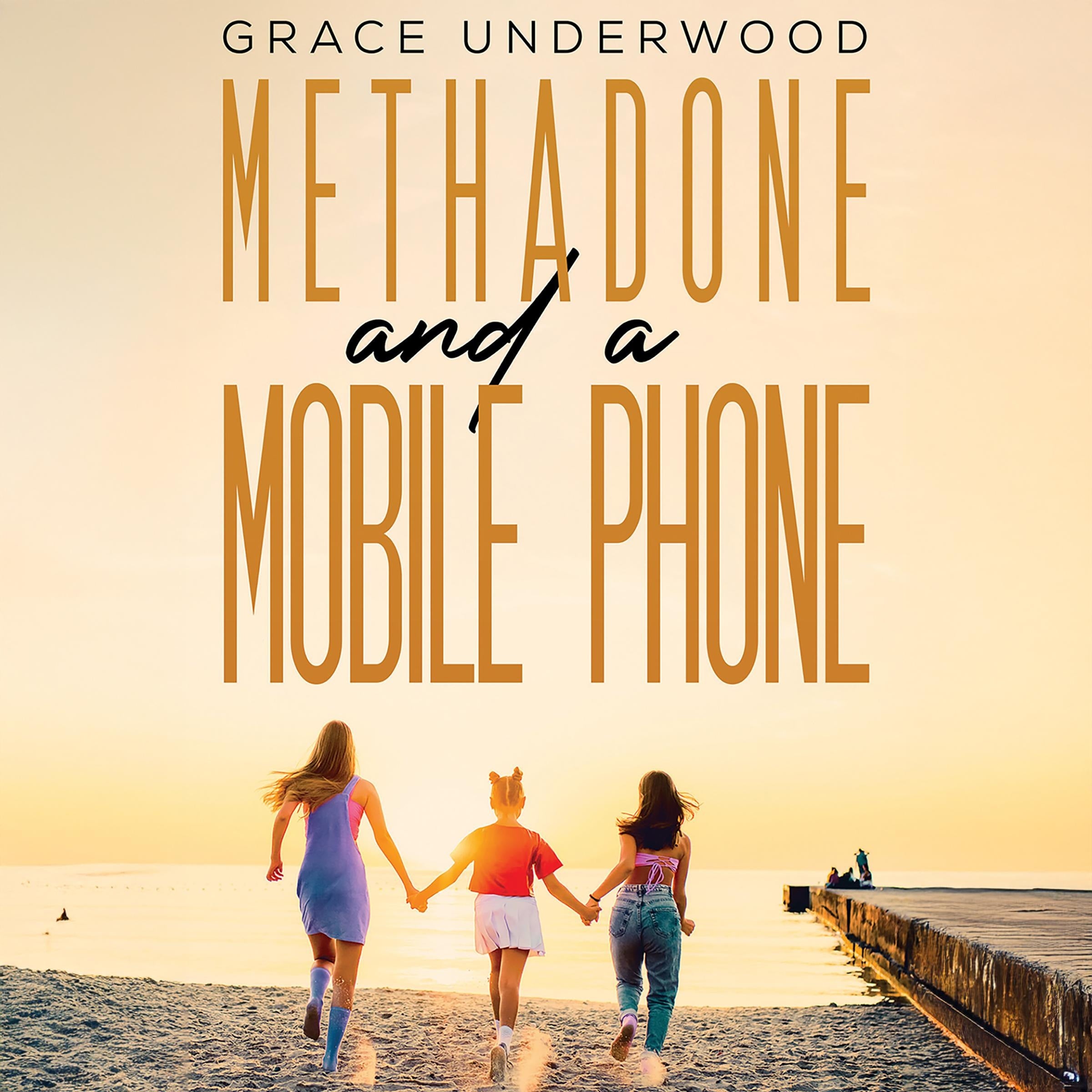 Methadone and a Mobile Phone