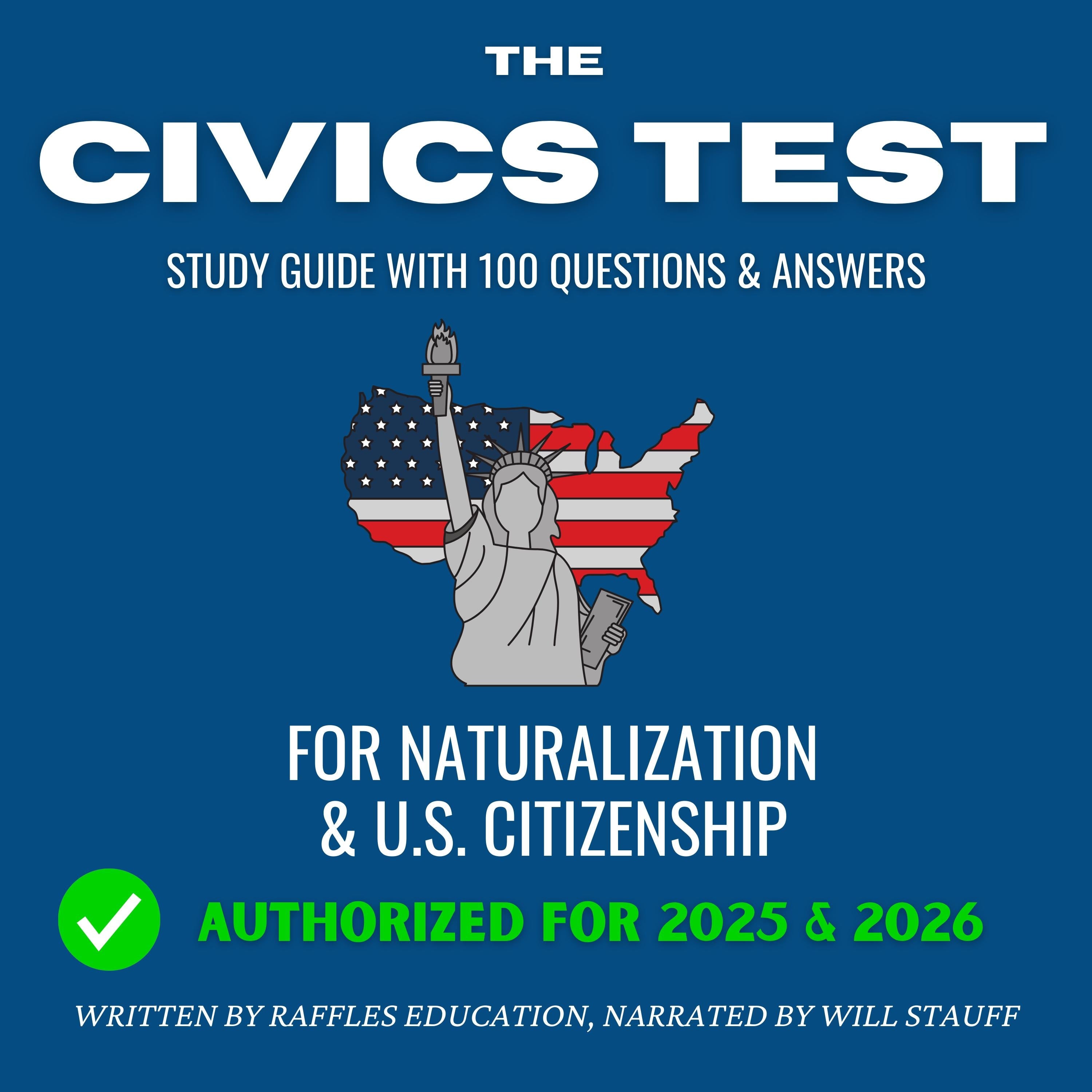 The Civics Test - Study Guide With 100 Questions & Answers