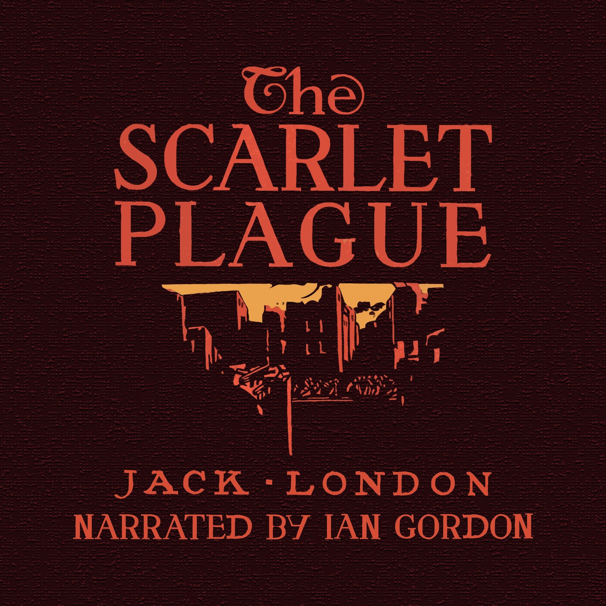 The Scarlet Plague