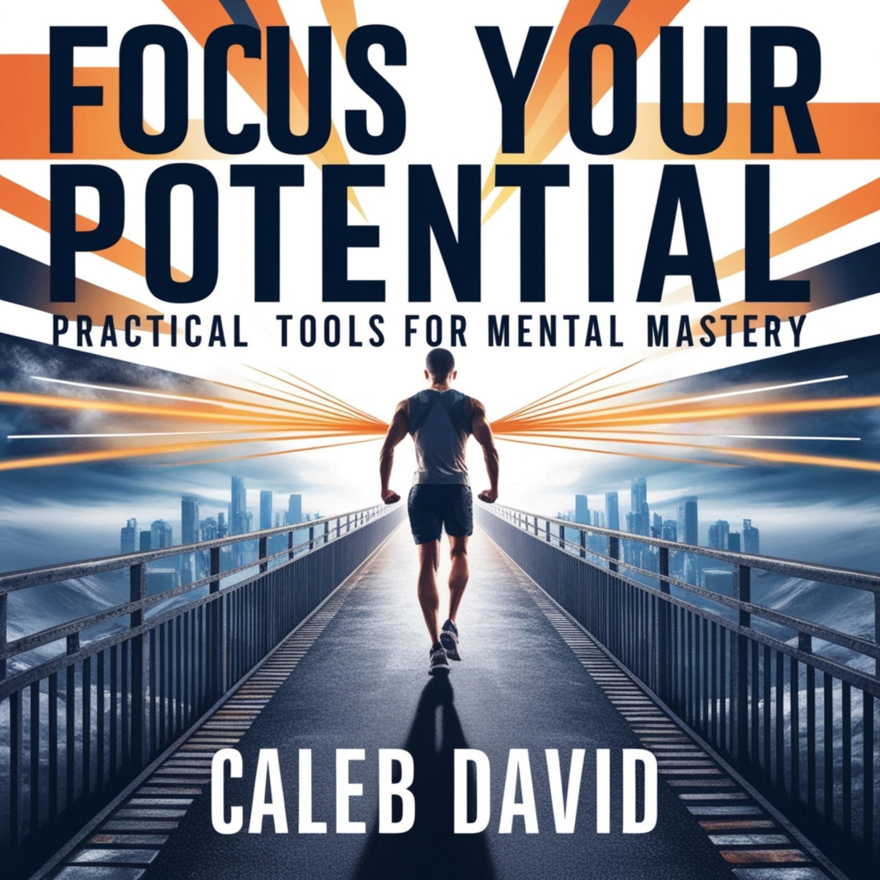 Focus Your Potential