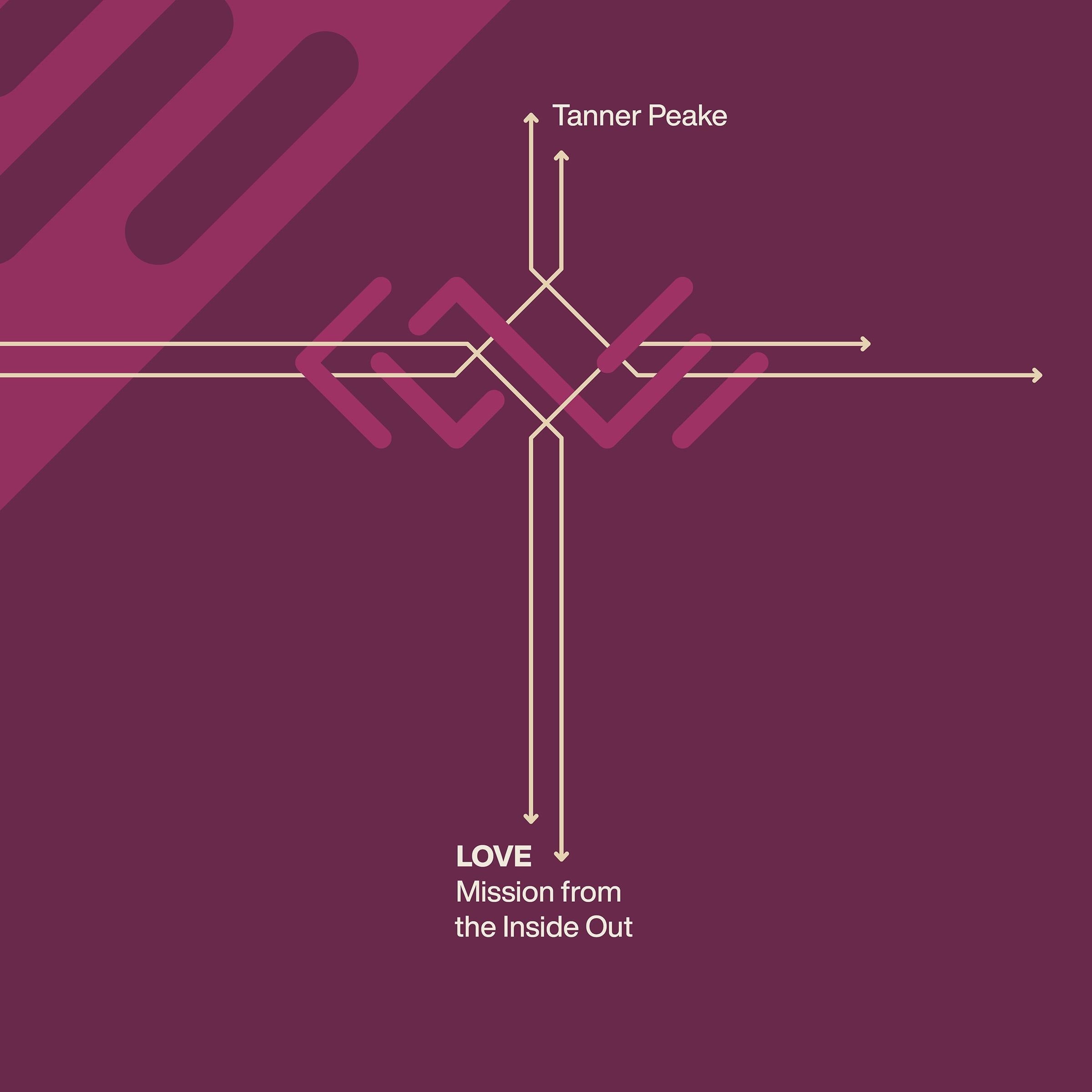 Love: Mission from the Inside Out