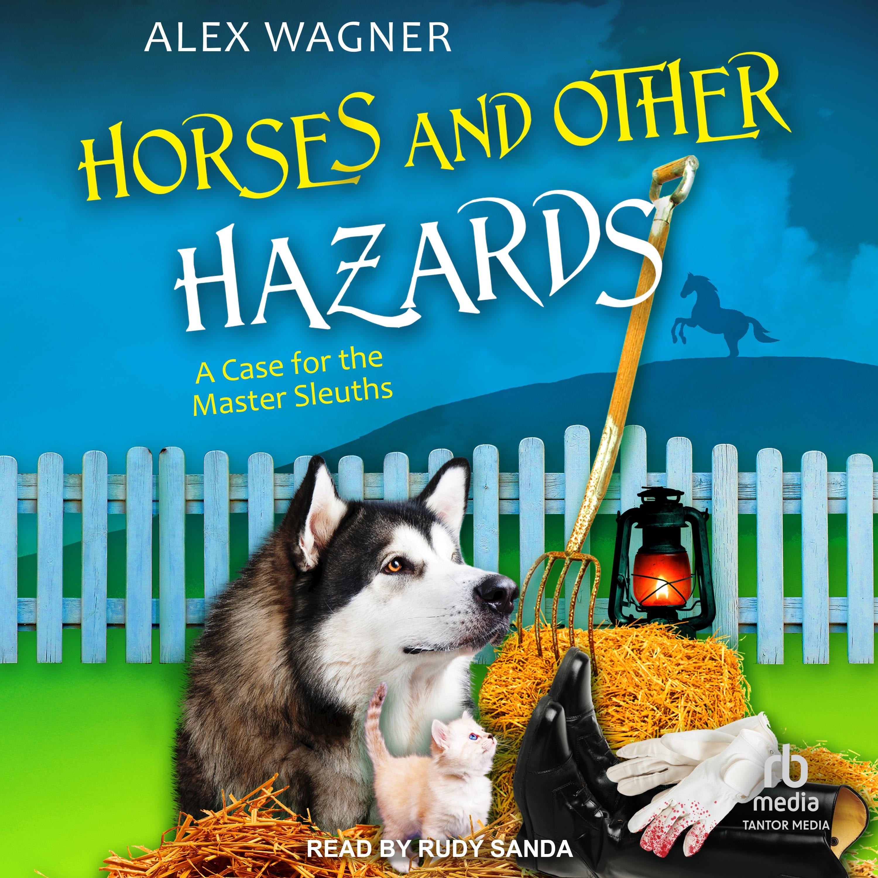Horses and Other Hazards