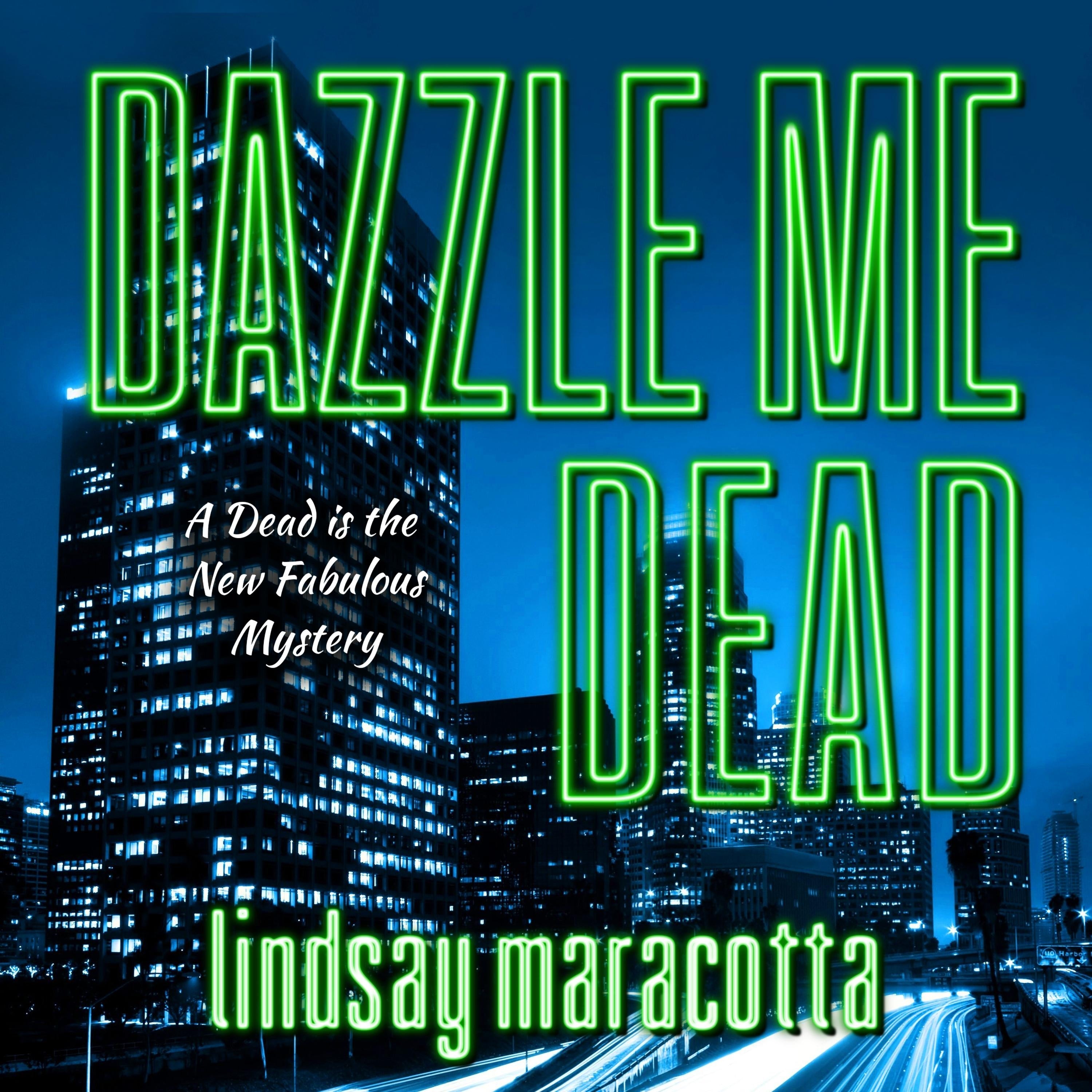 Dazzle Me Dead