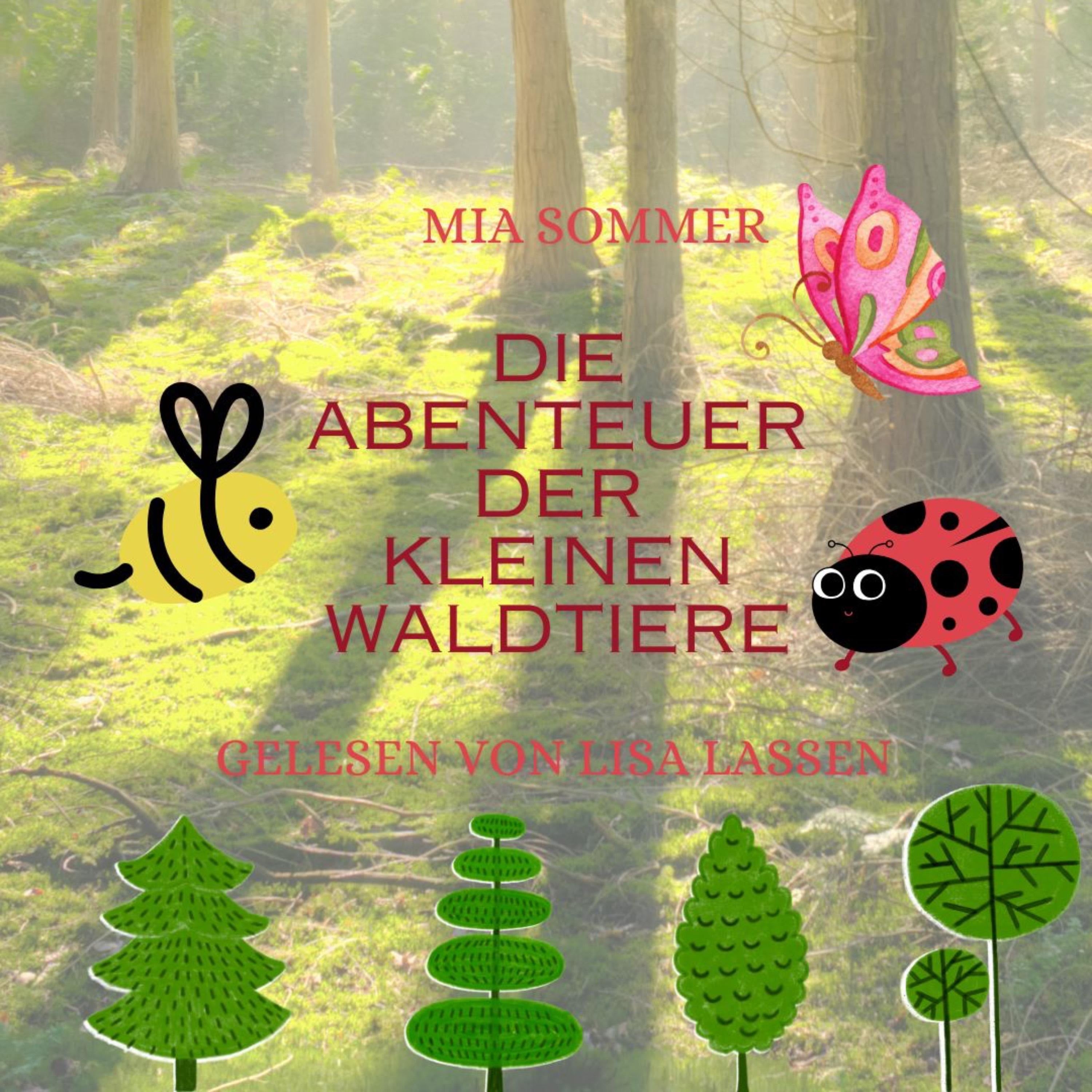 Die Abenteuer der kleinen Waldtiere