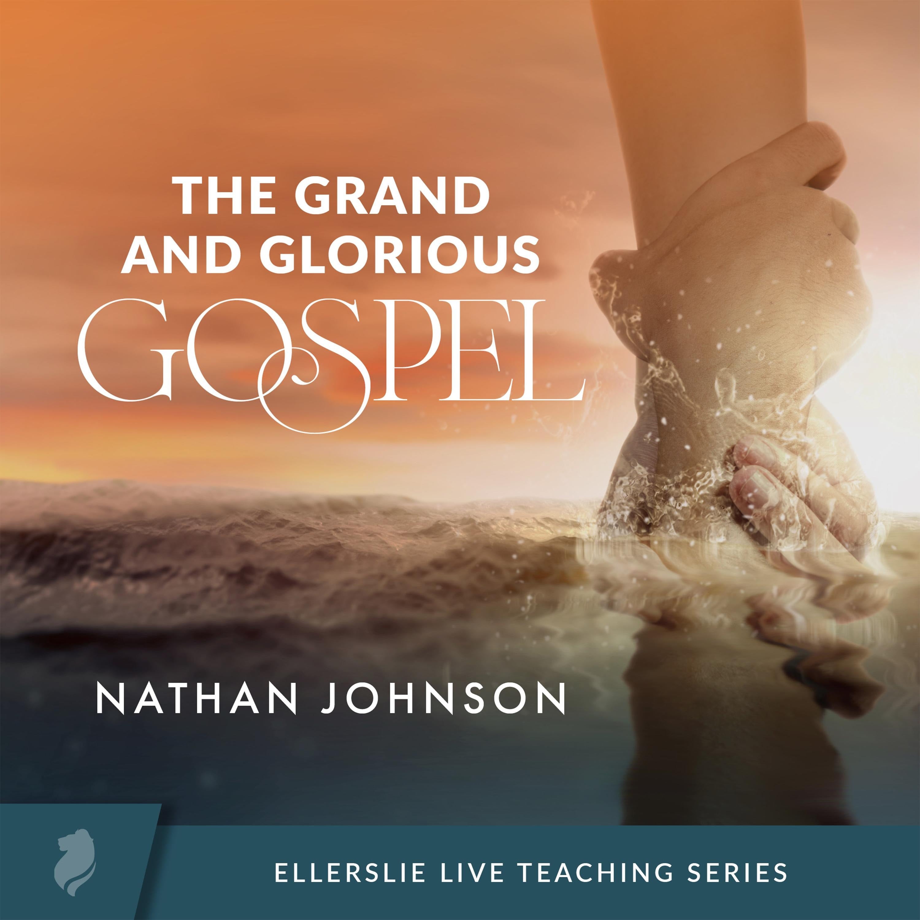The Grand and Glorious Gospel