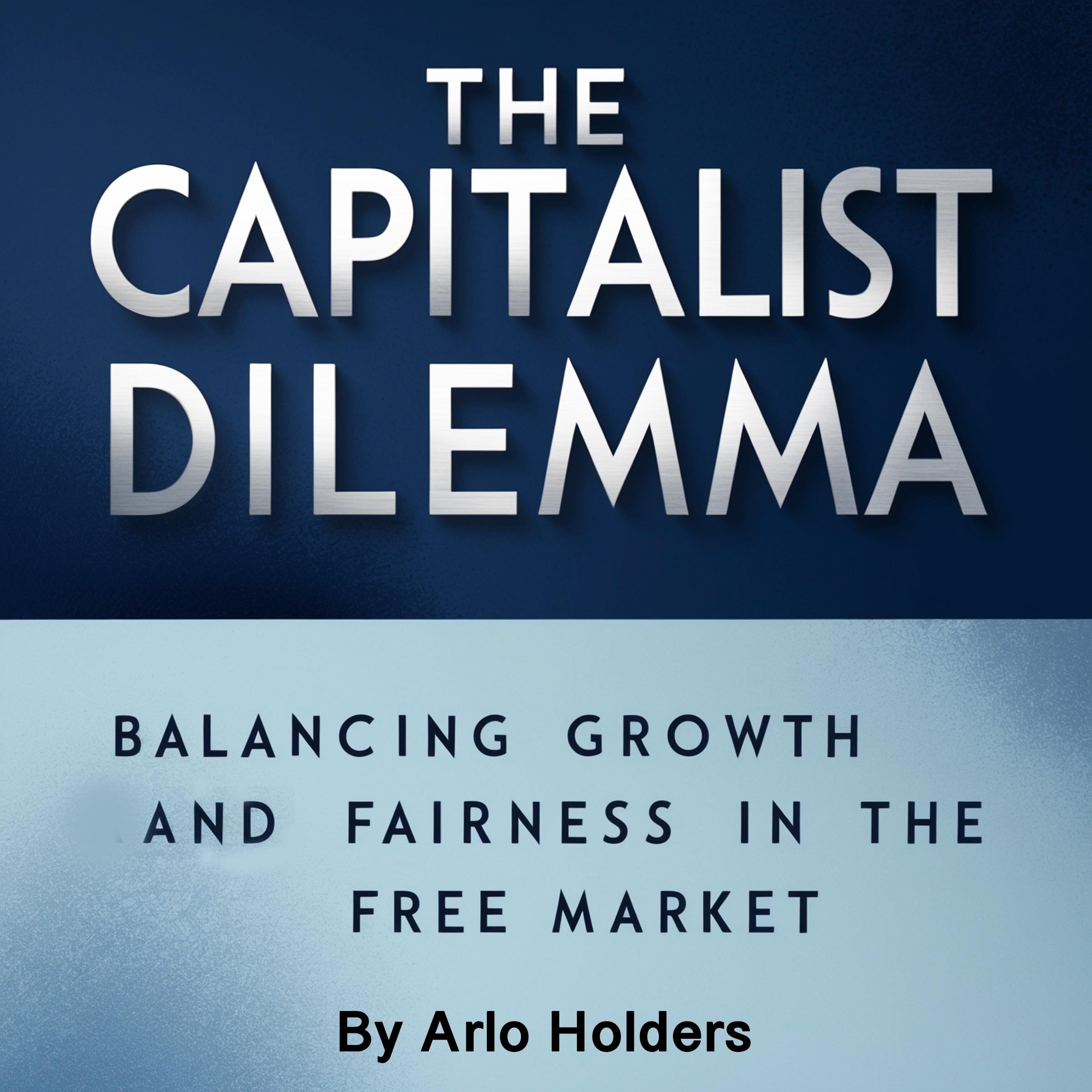 The Capital Dilemma