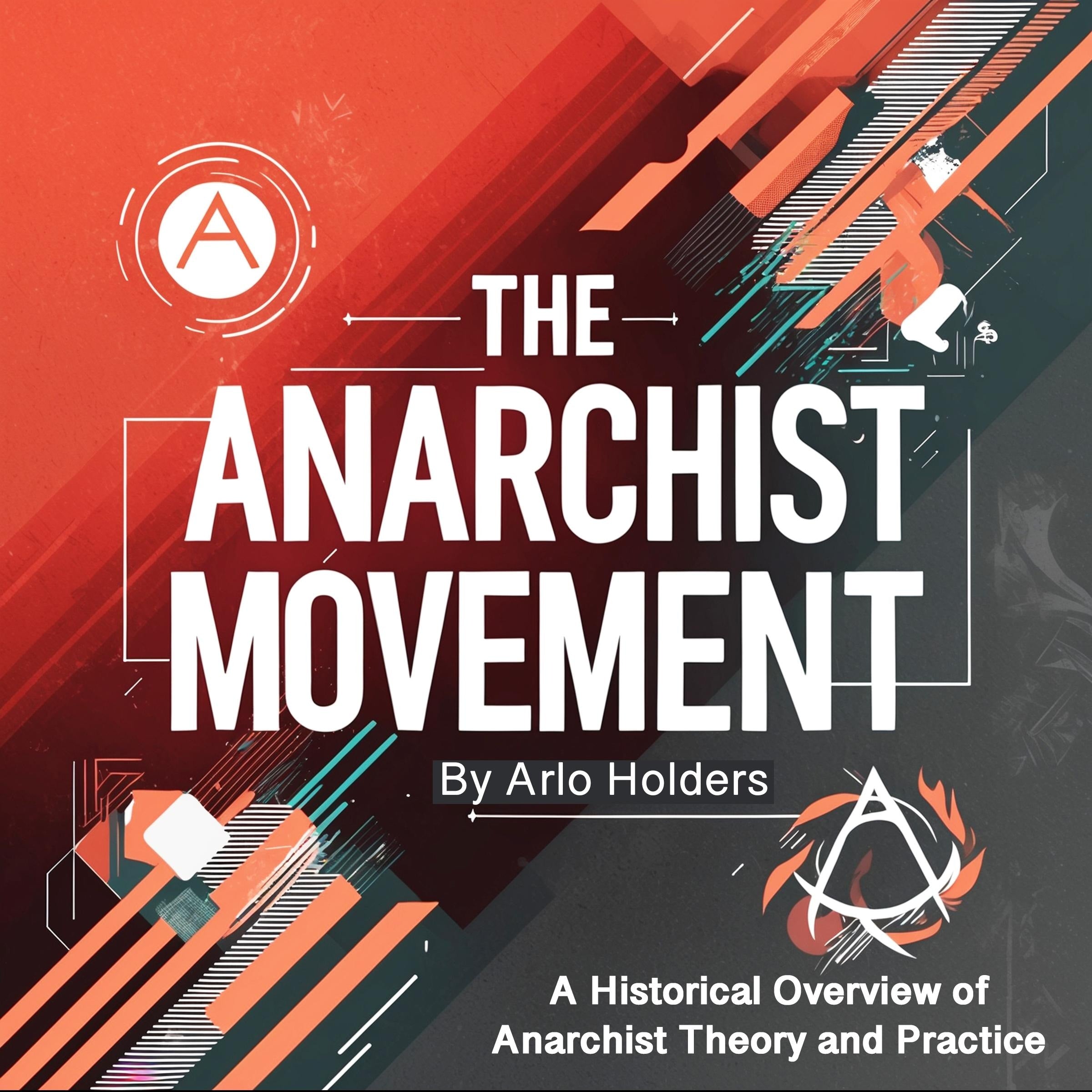 The Anarchist Movement