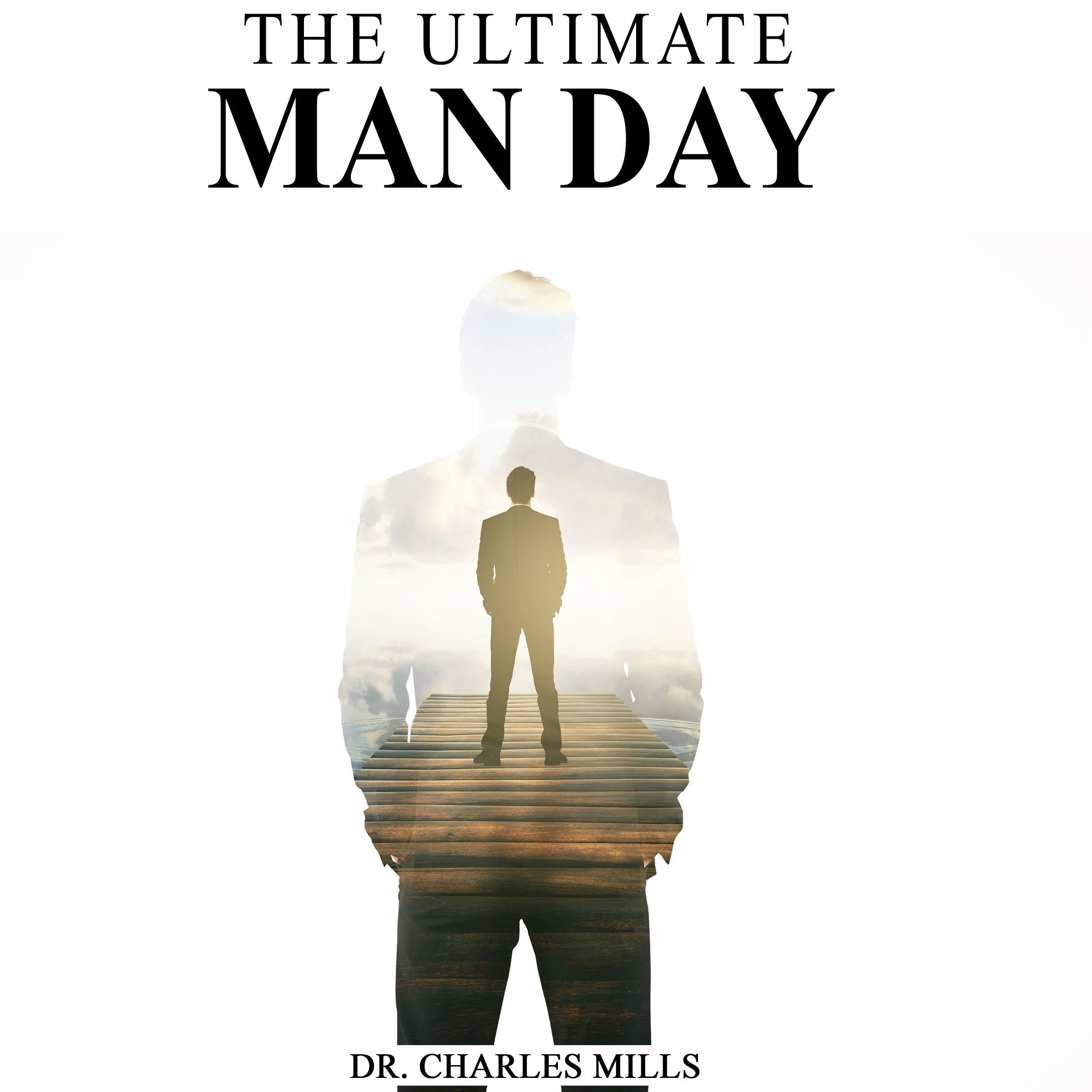 The Ultimate Man Day