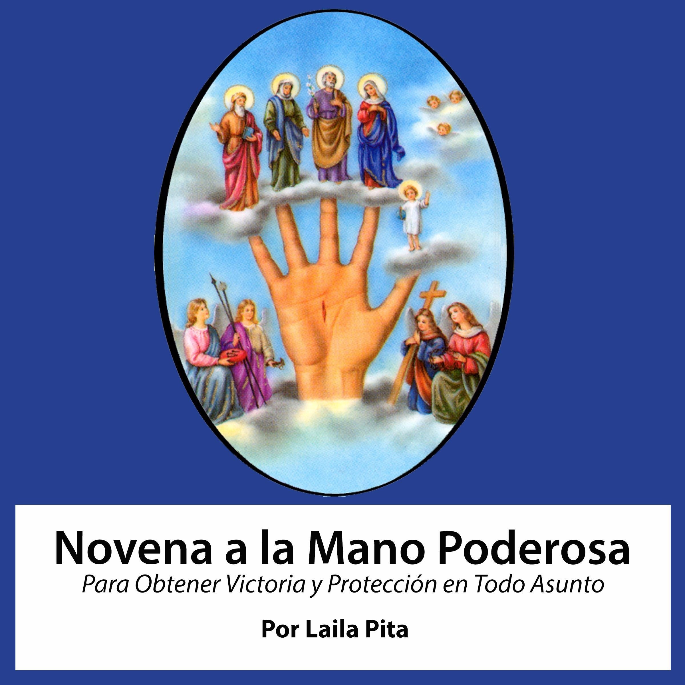 Novena De Mano Poderosa para Obtener Victoria y Protección en Todo Asunto