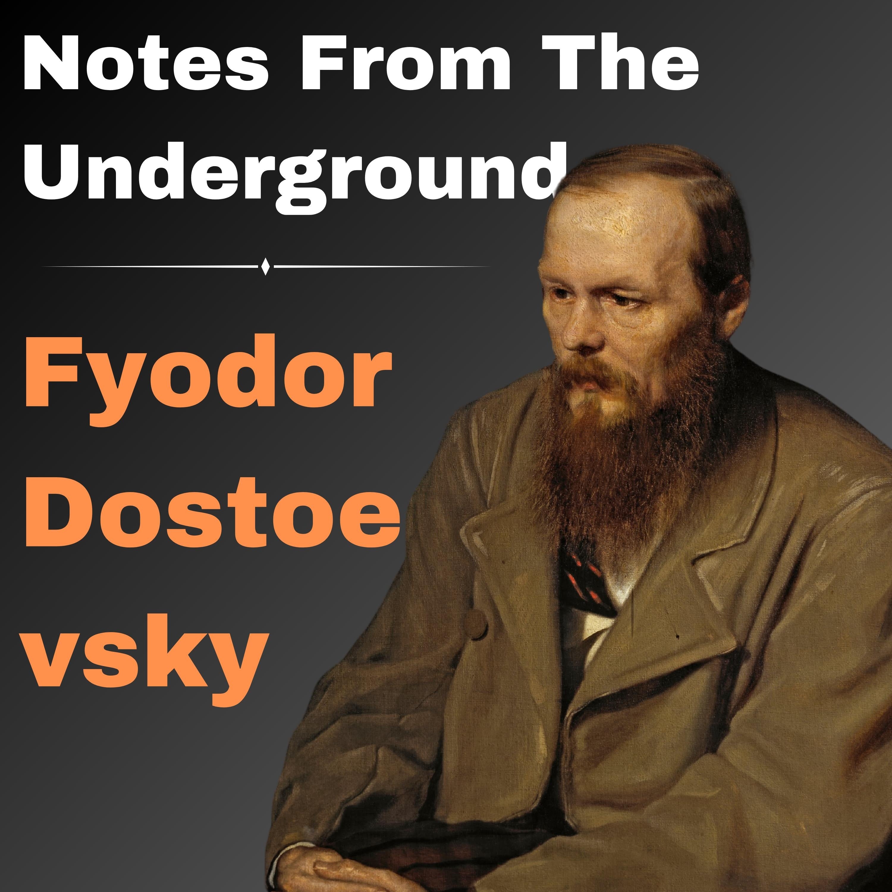 Notes From the Underground