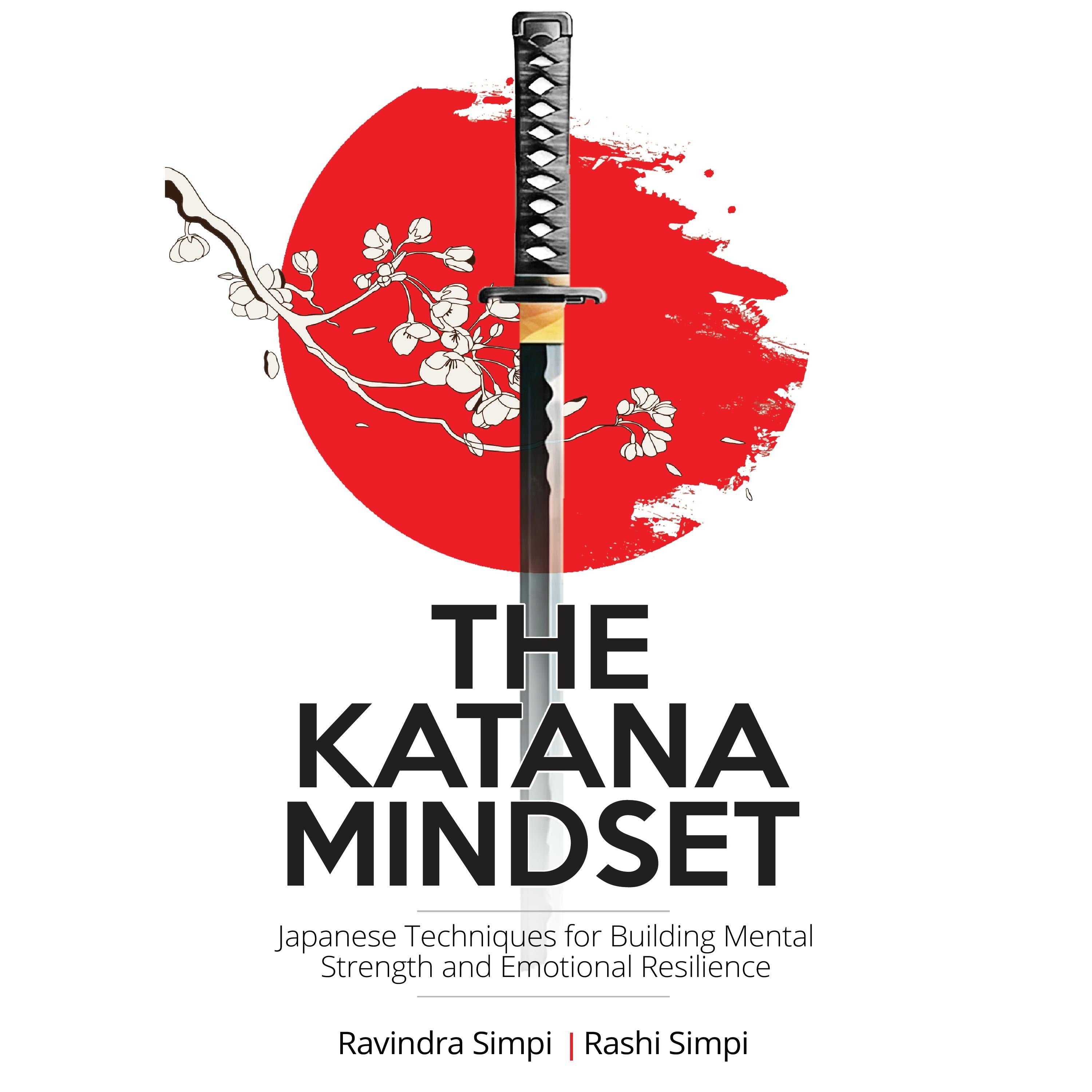 The Katana Mindset