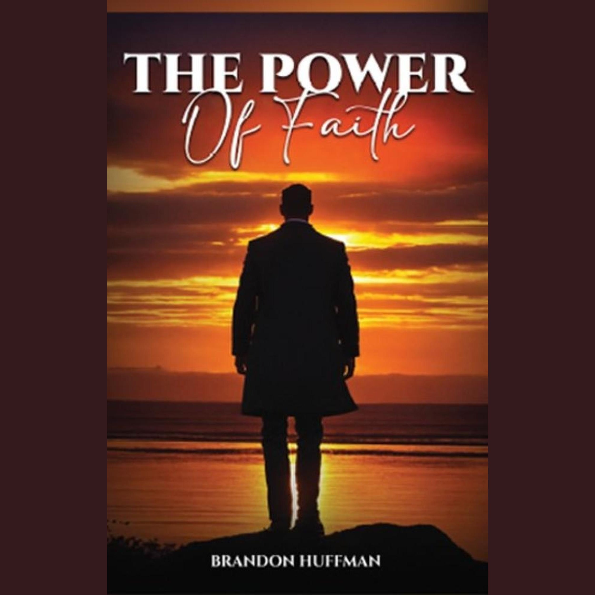 The Power of Faith