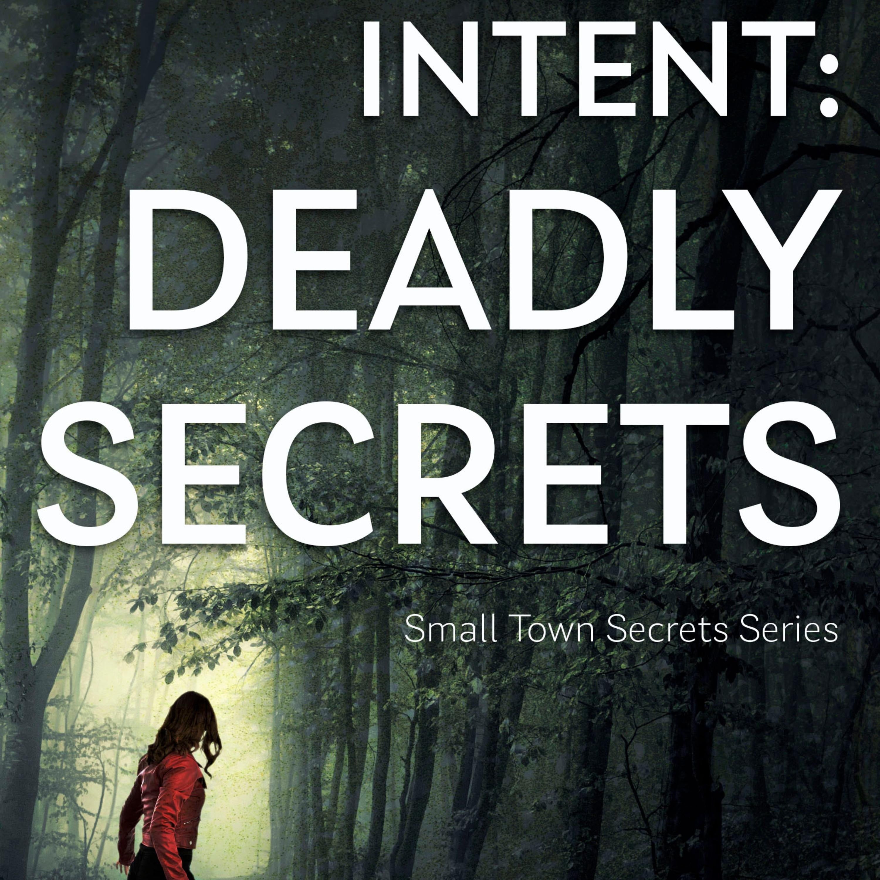 Intent: Deadly Secrets