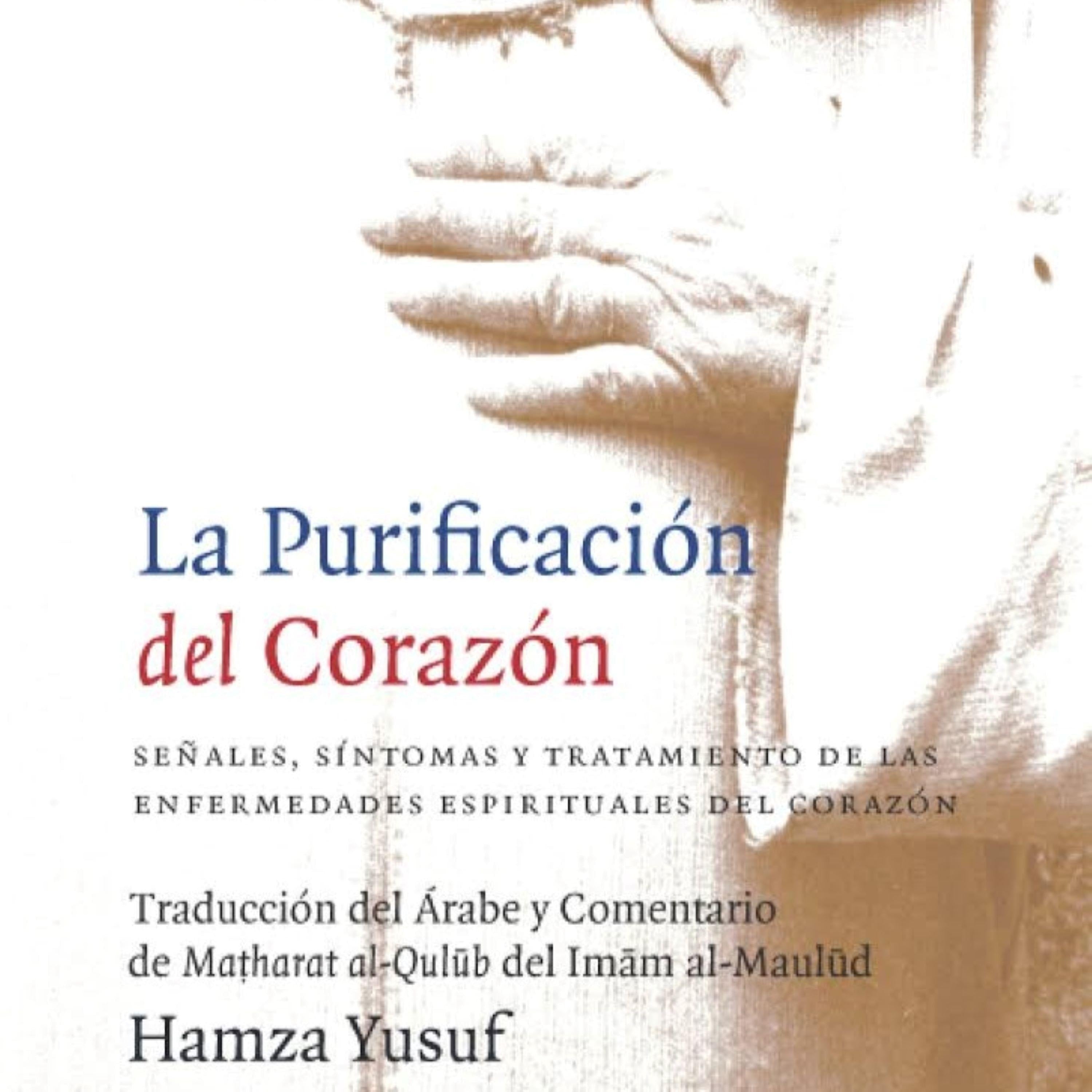 La Purificación del Corazón