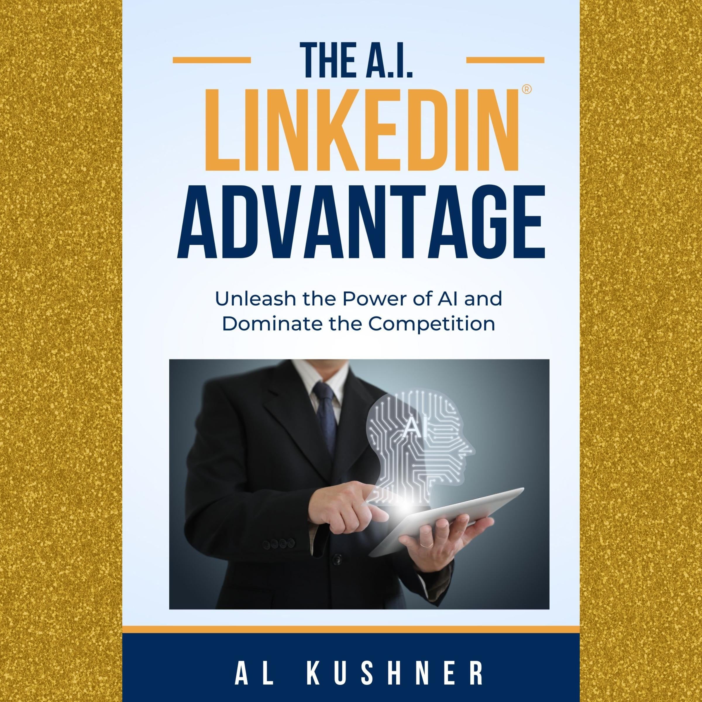 The AI LinkedIn Advantage