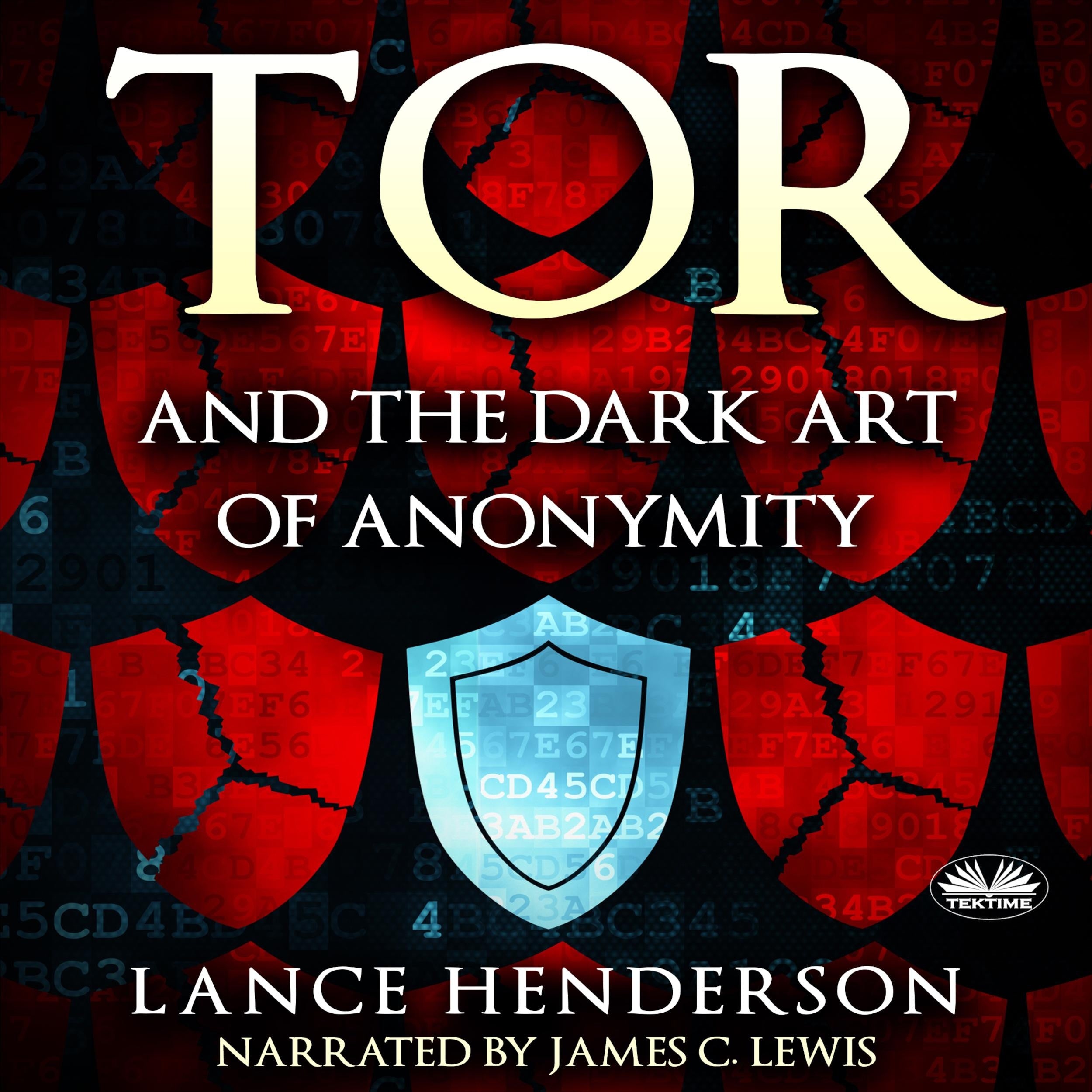 Tor And The Dark Art Of Anonymity