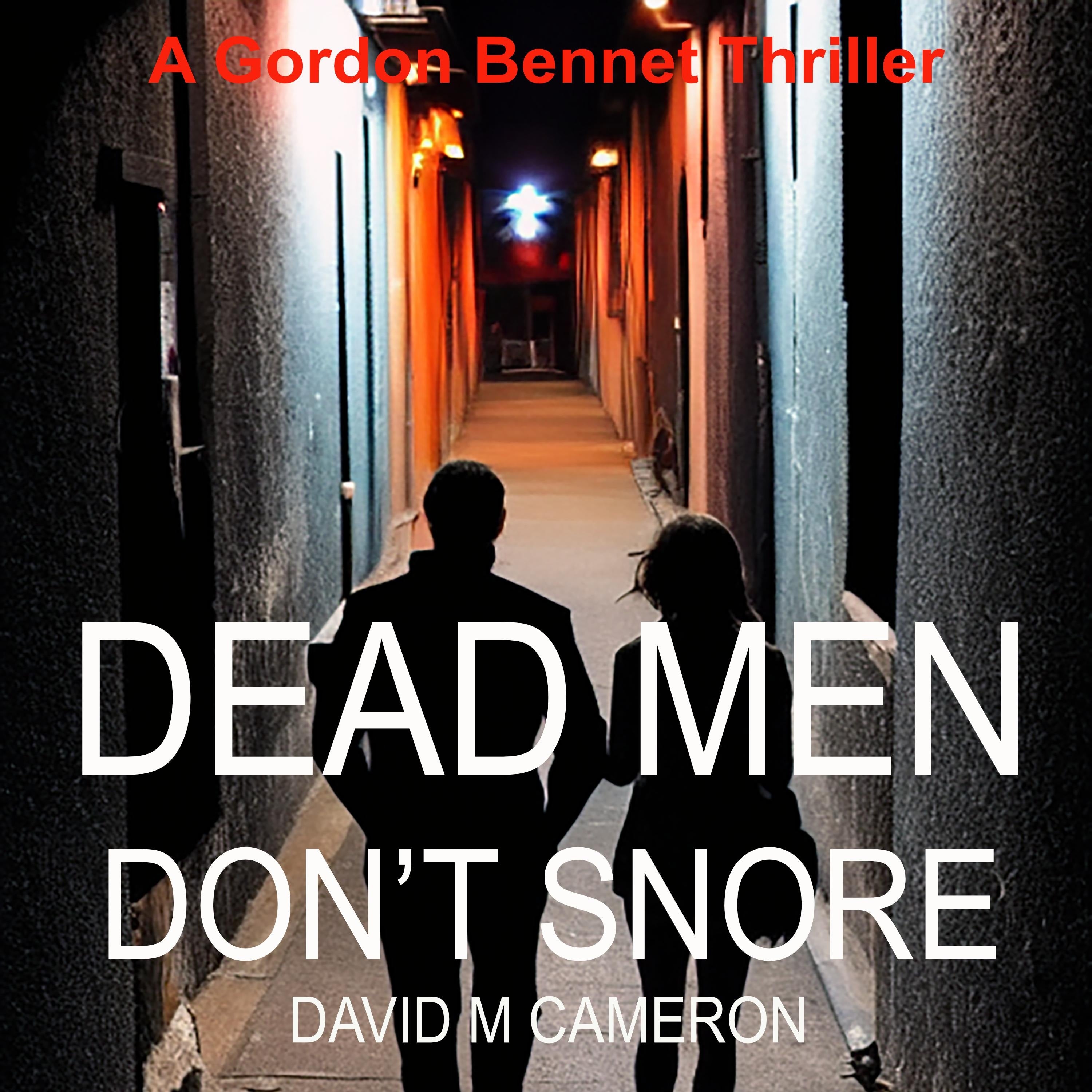 Dead Men Don't Snore
