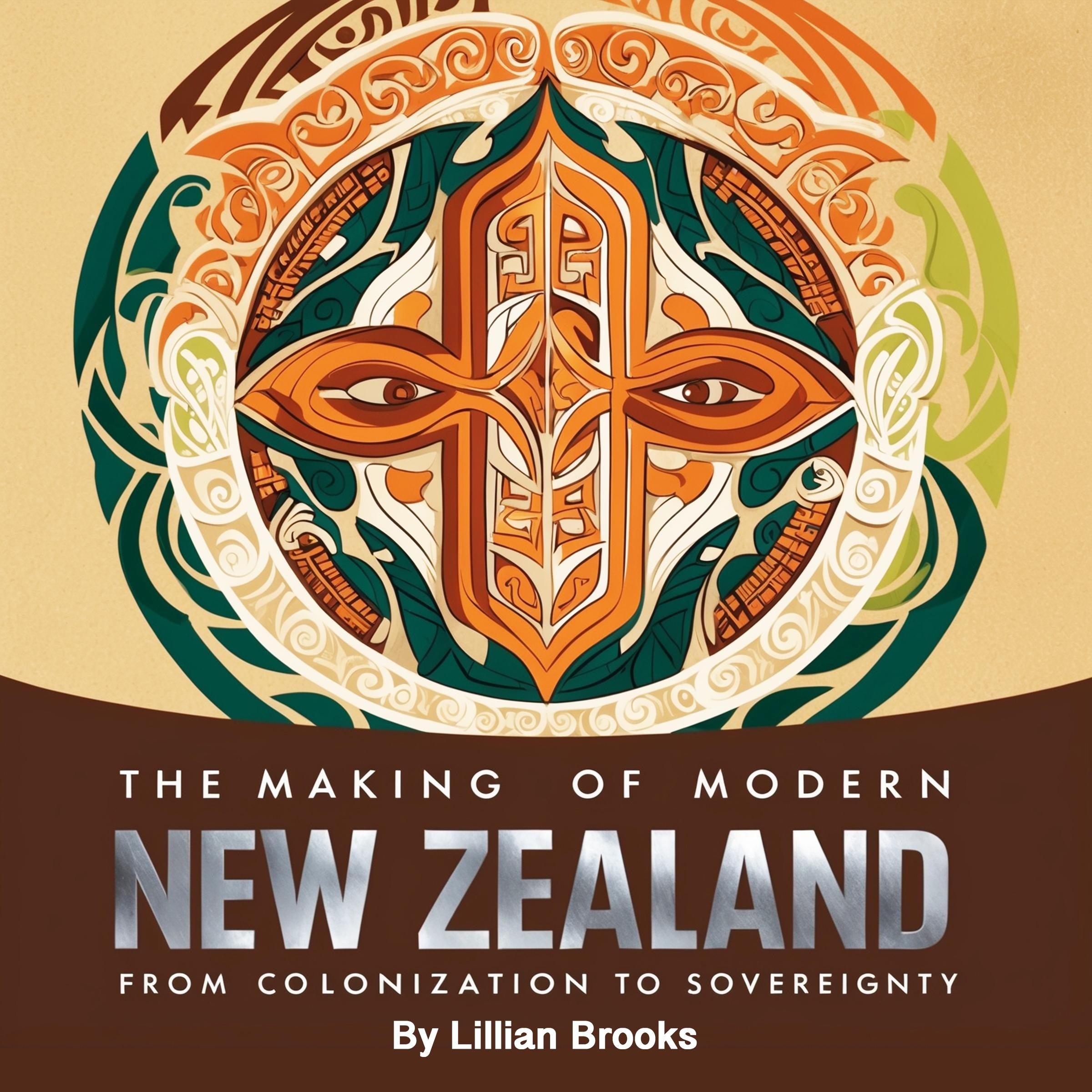 The Making of Modern New Zealand