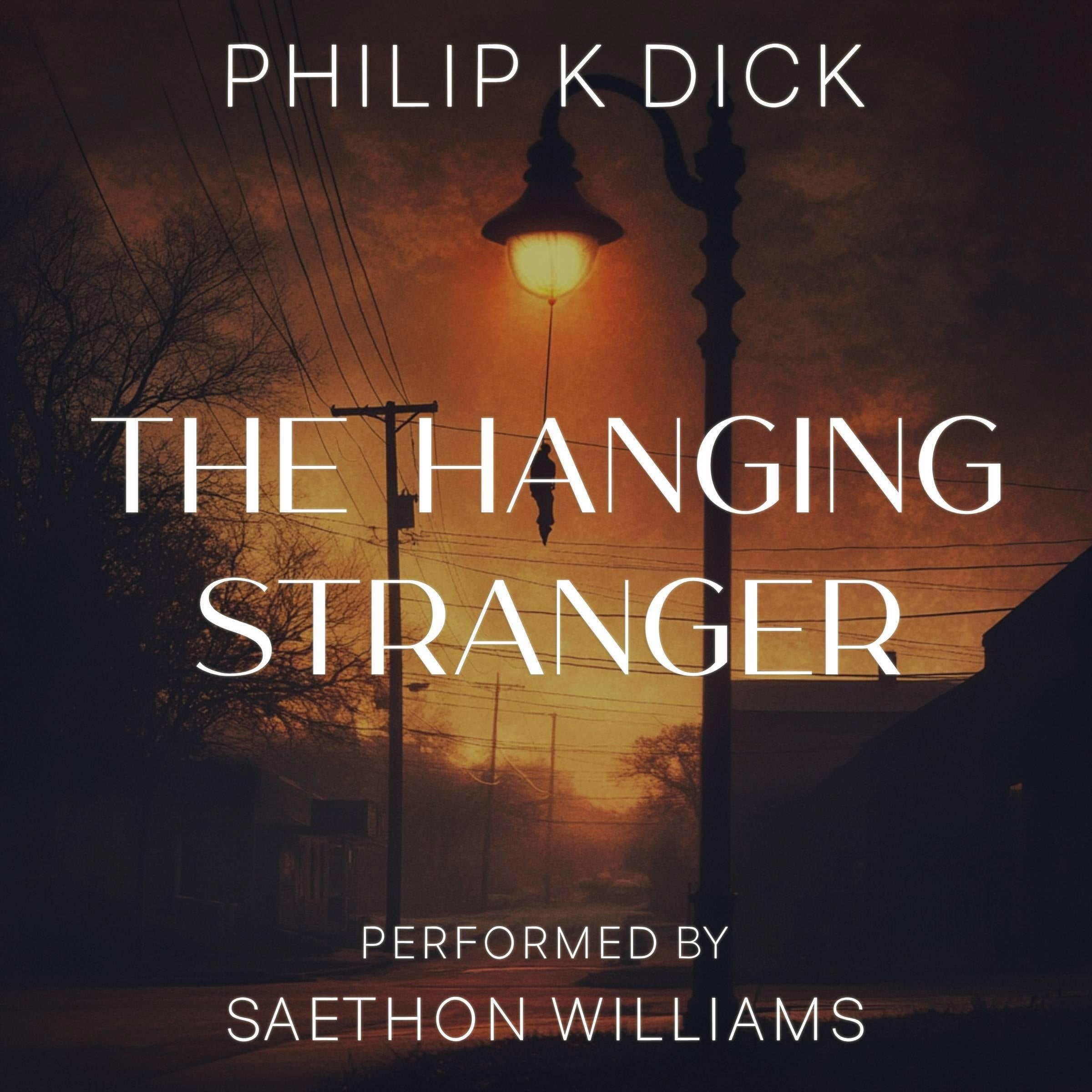 The Hanging Stranger
