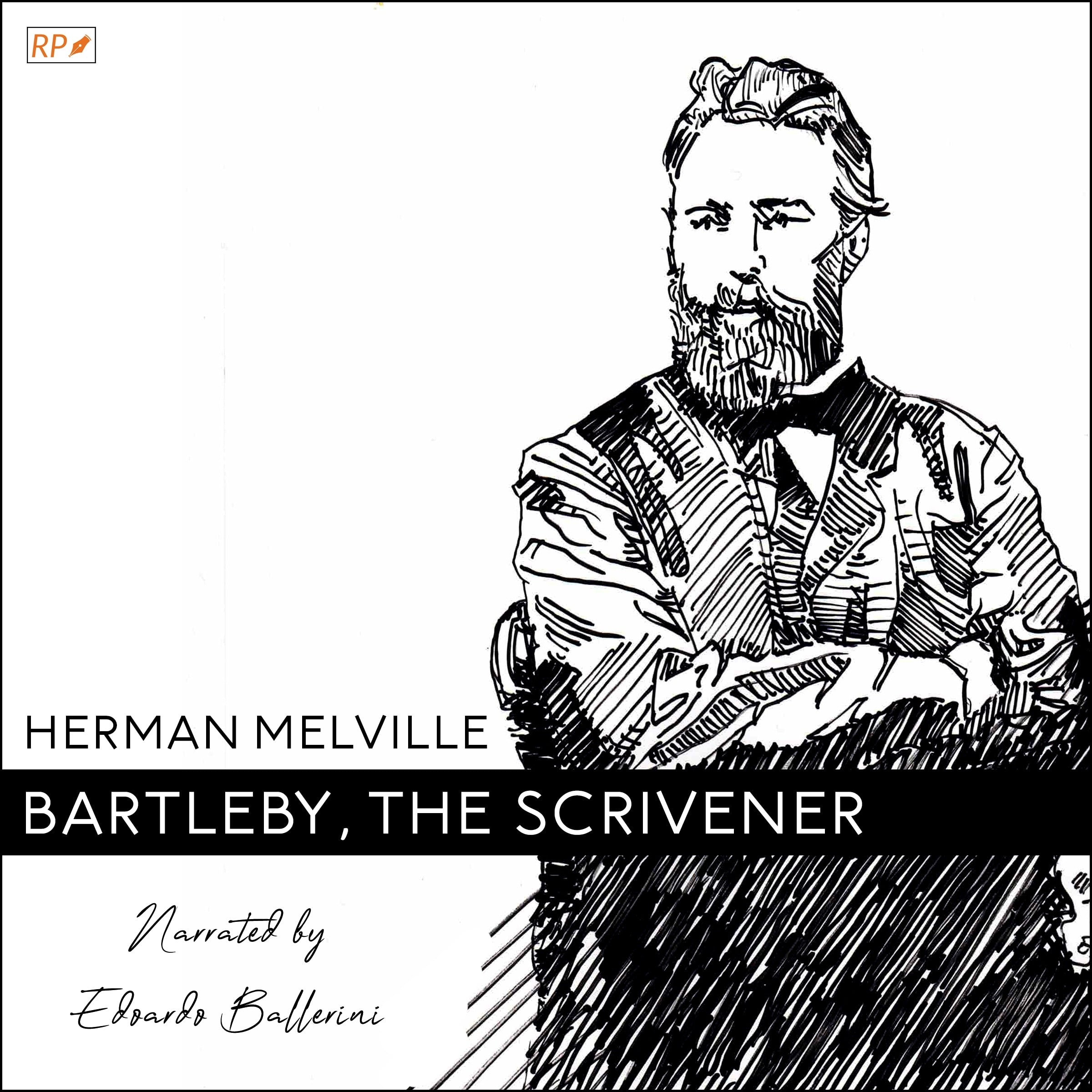 Bartleby, the Scrivener