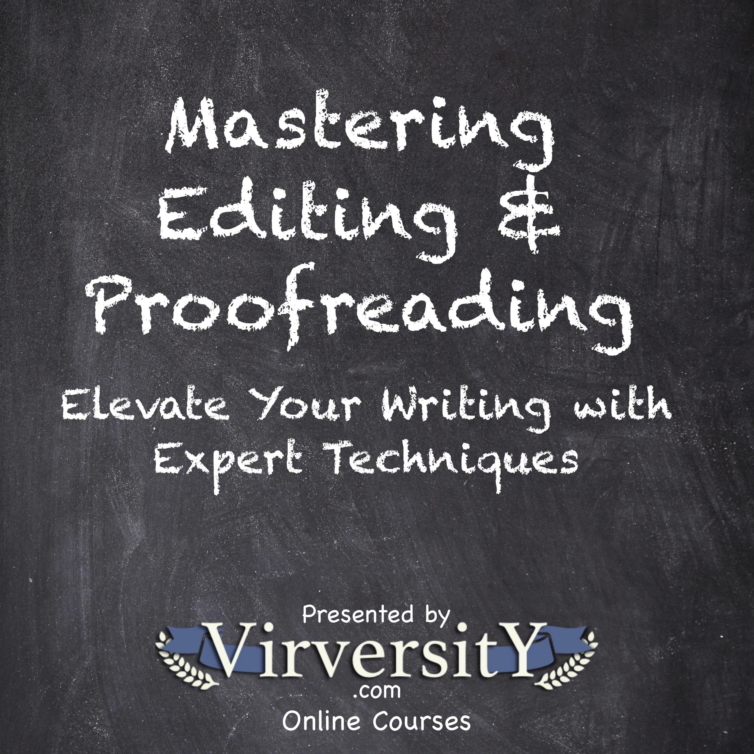 Mastering Editing & Proofreading