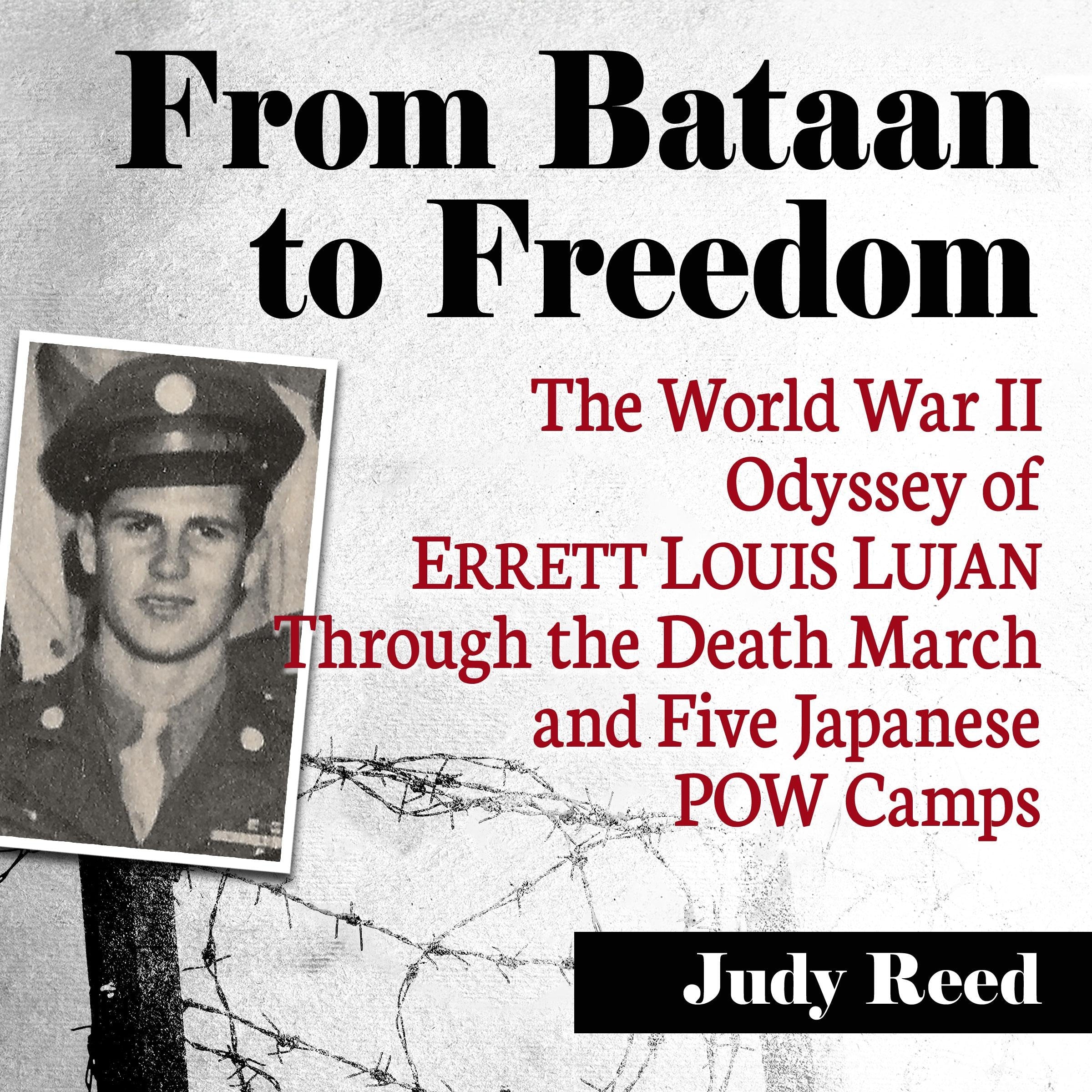 From Bataan to Freedom