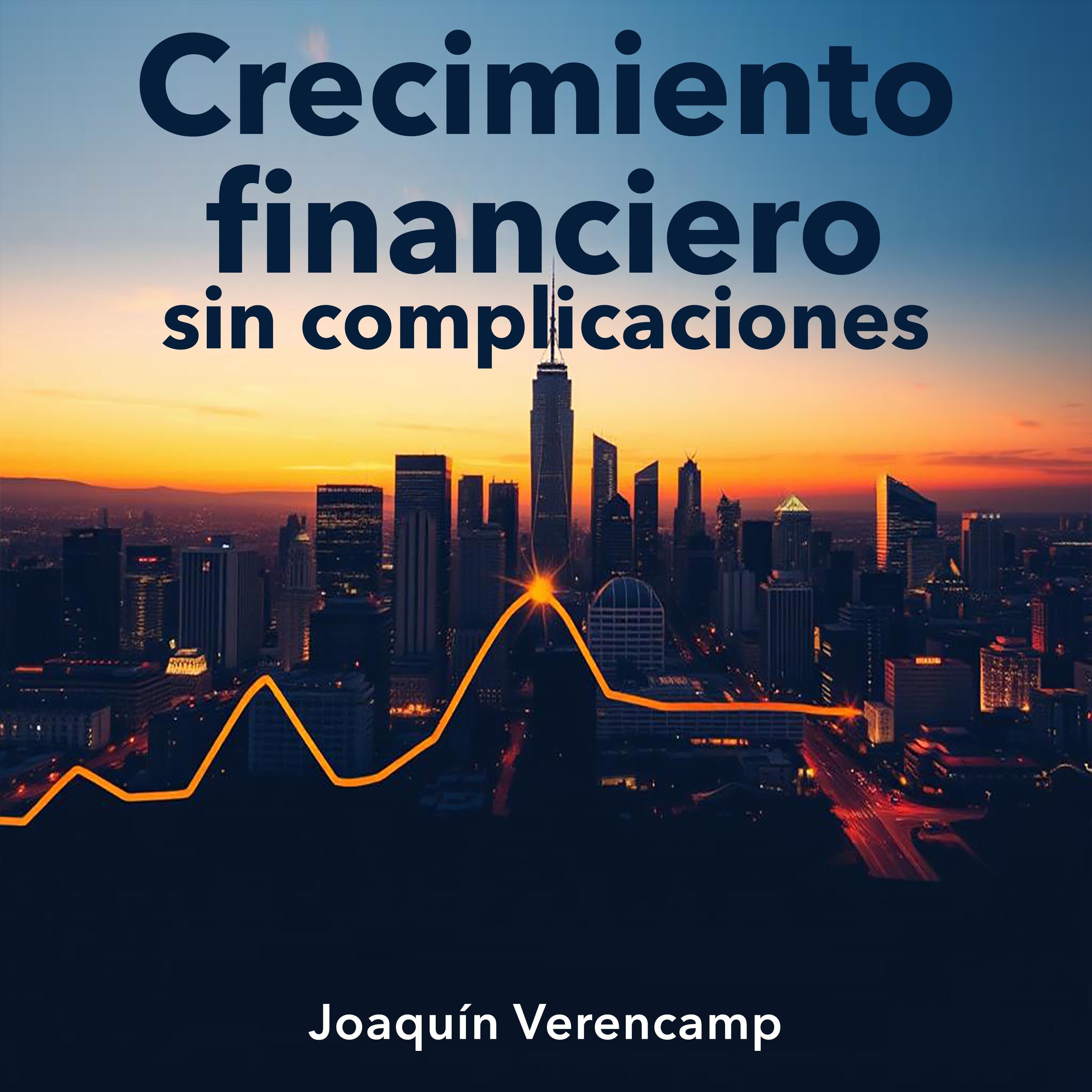 Crecimiento financiero sin complicaciones
