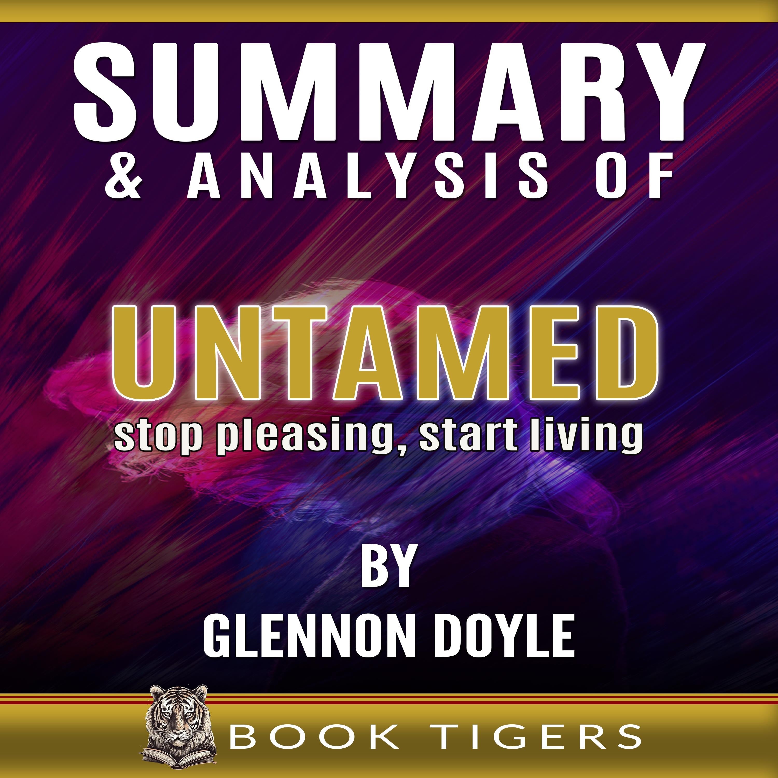 Summary and Analysis of Untamed