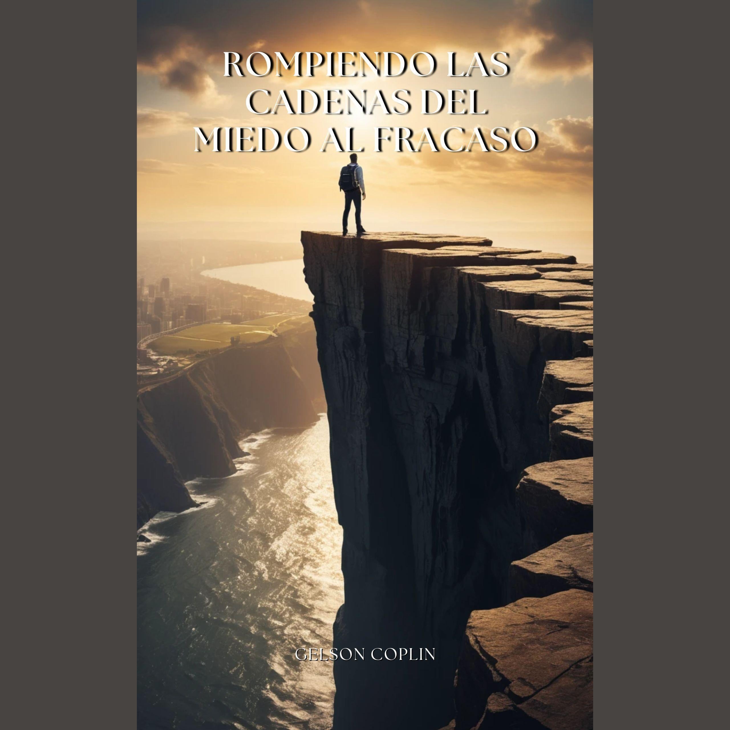 Rompiendo las Cadenas del Miedo al Fracaso