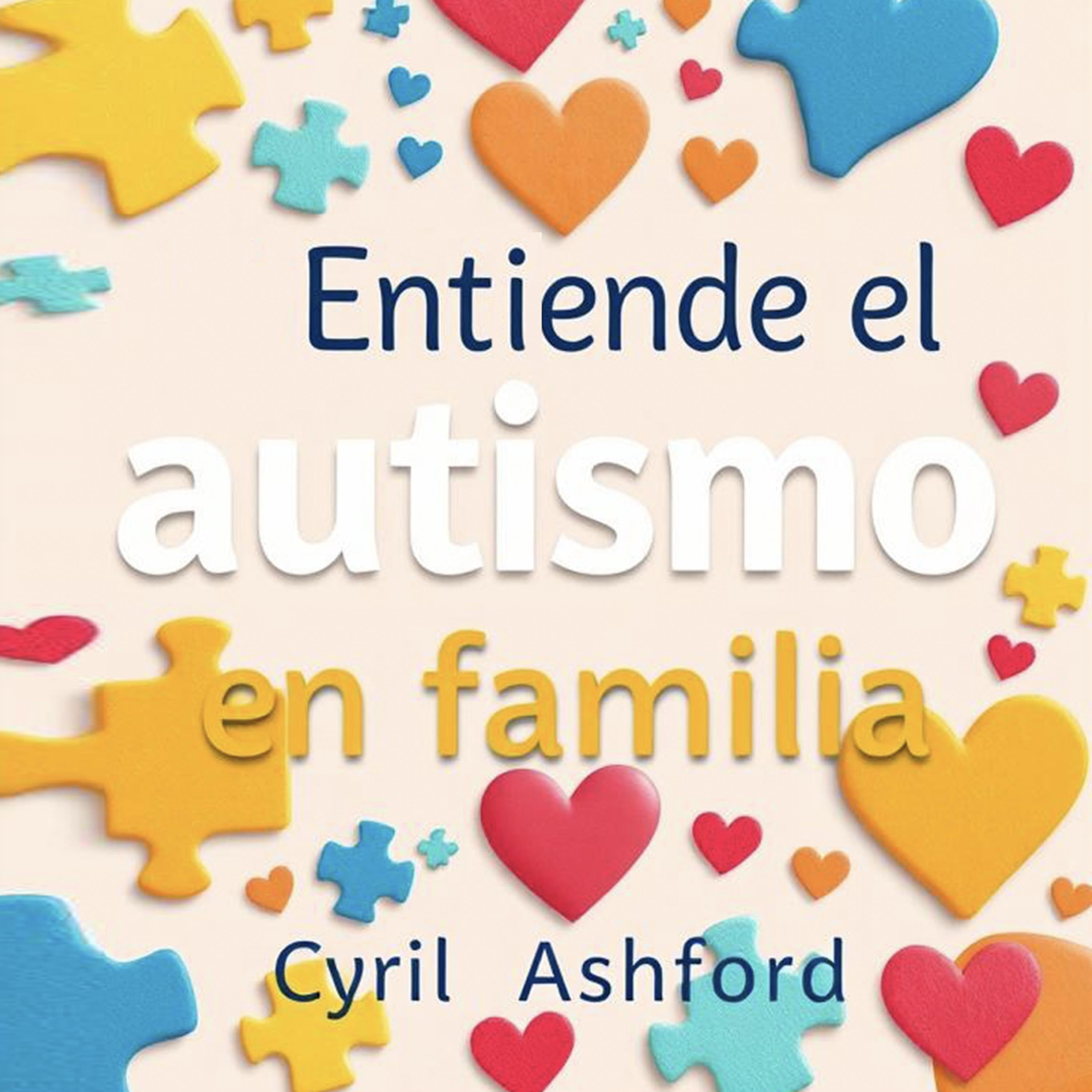 Entiende el autismo en familia