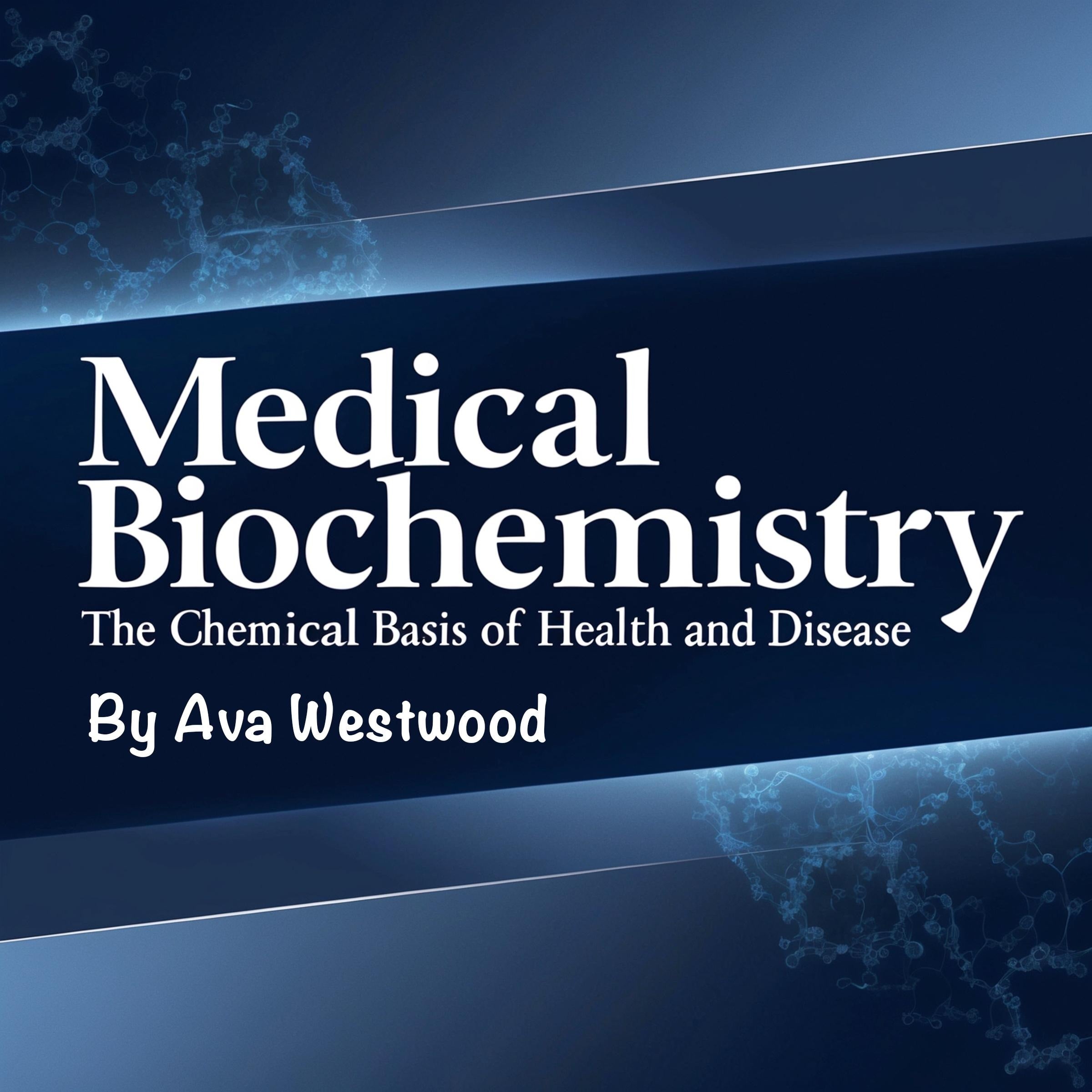 Medical Biochemistry
