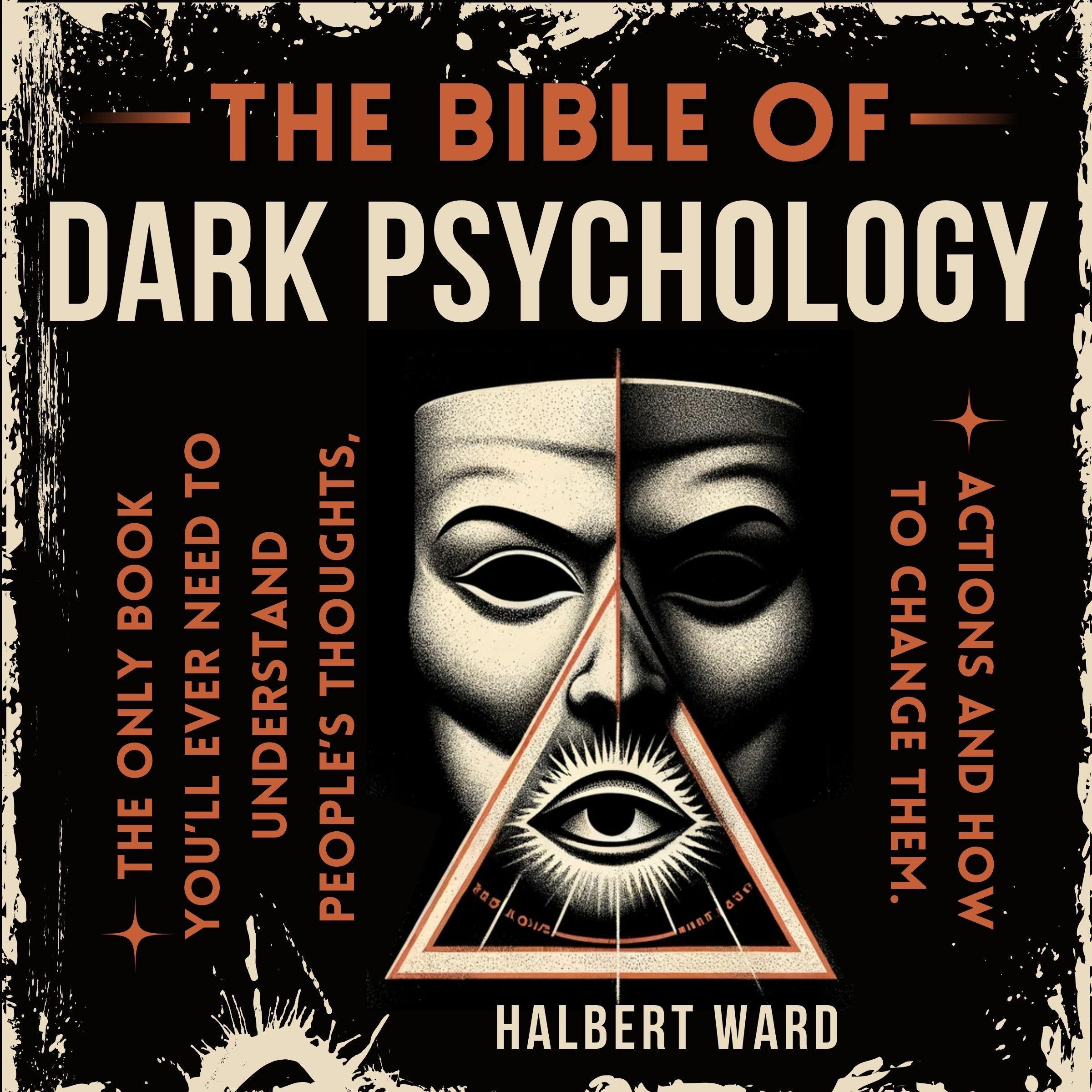 THE Bible of Dark Psychology