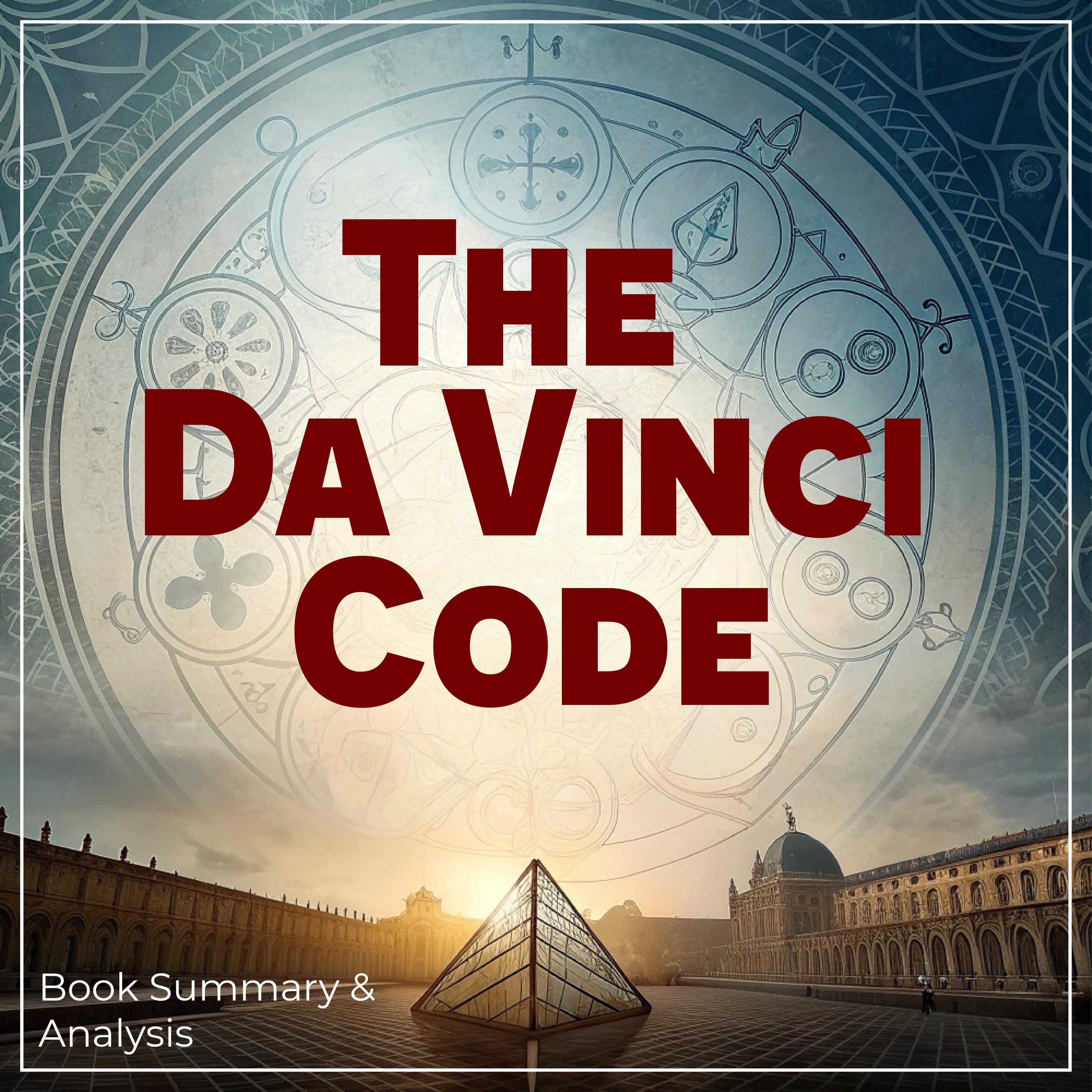 The Da Vinci Code: Book Summary & Analysis