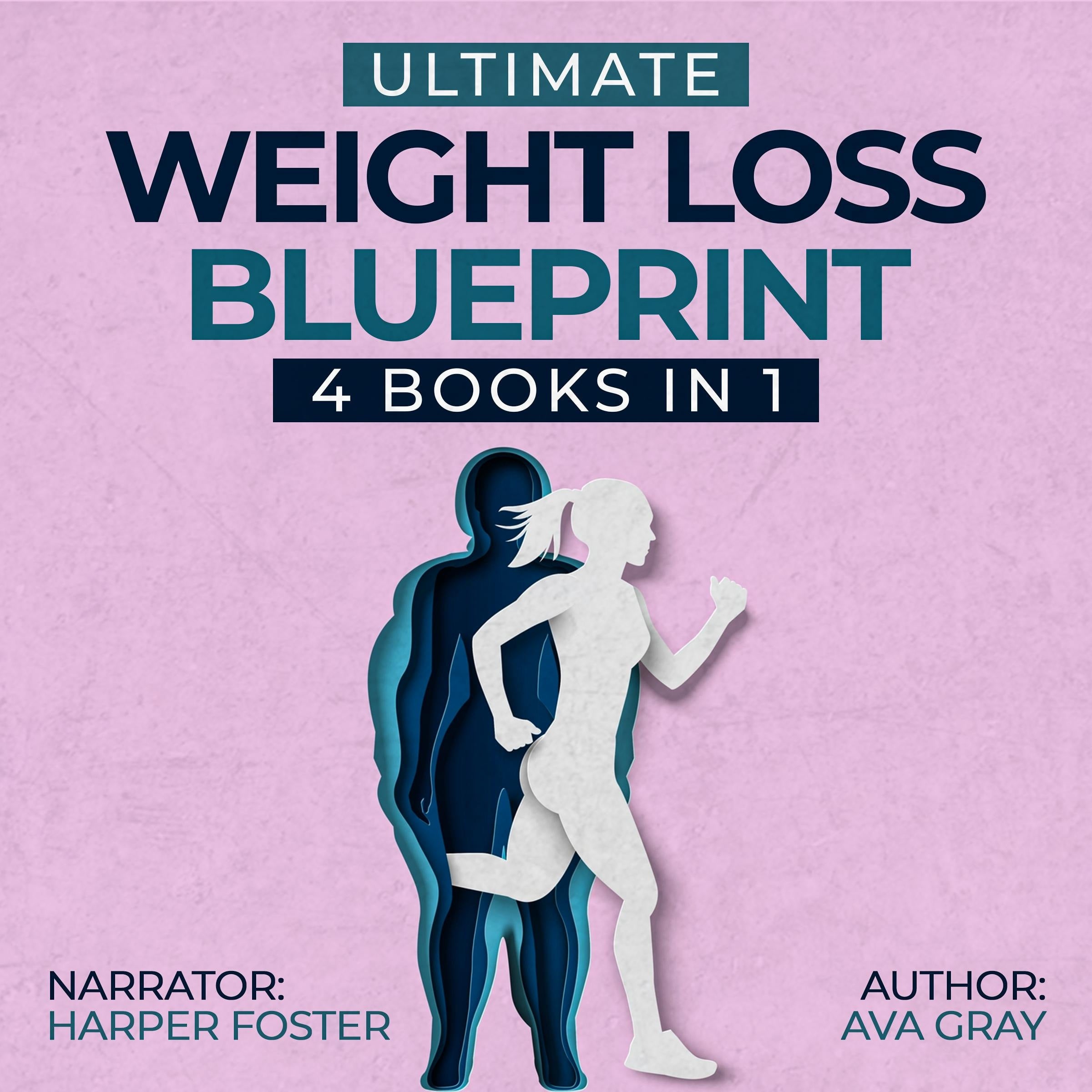 Ultimate Weight Loss Blueprint 4 Books in 1