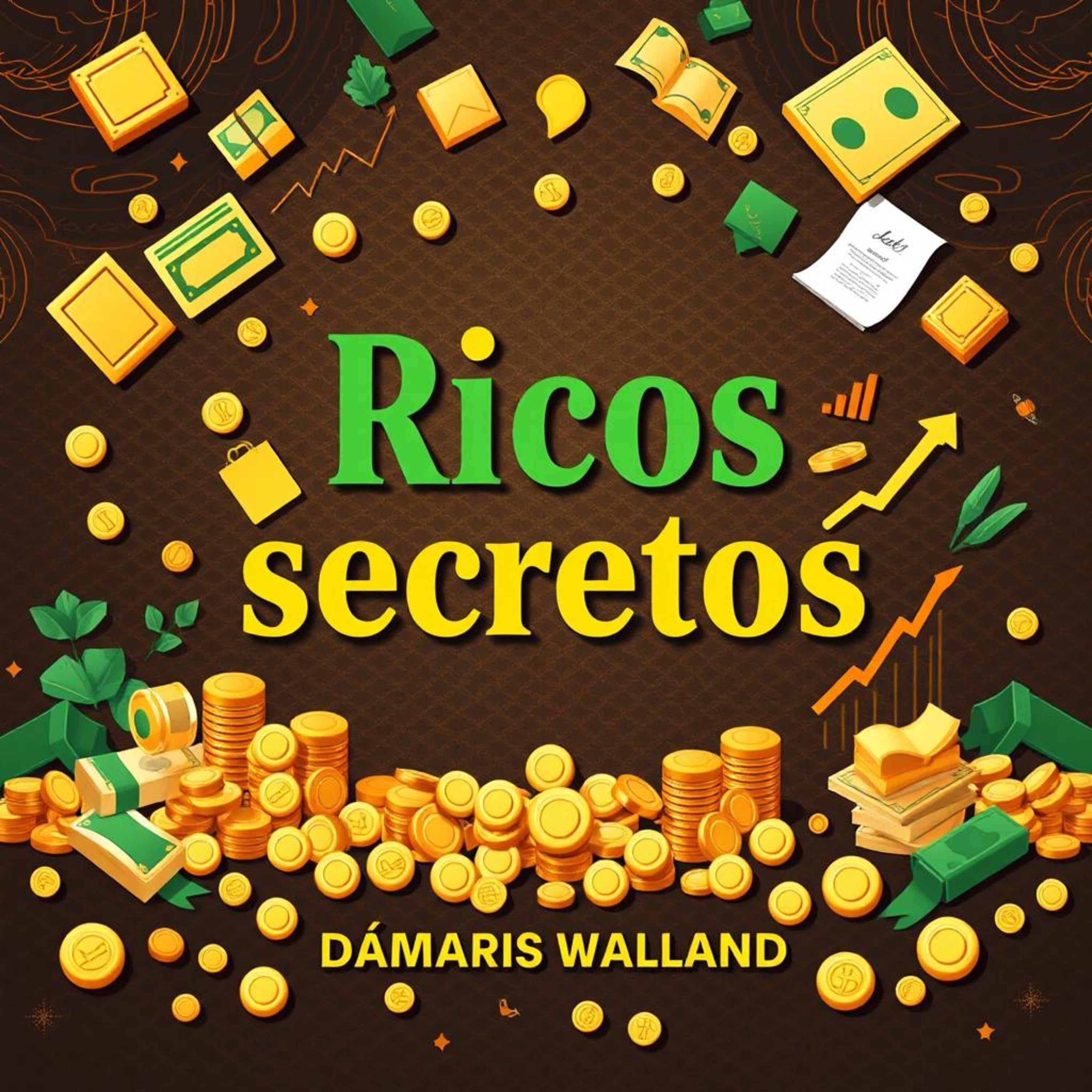 Ricos secretos para alcanzar tu fortuna