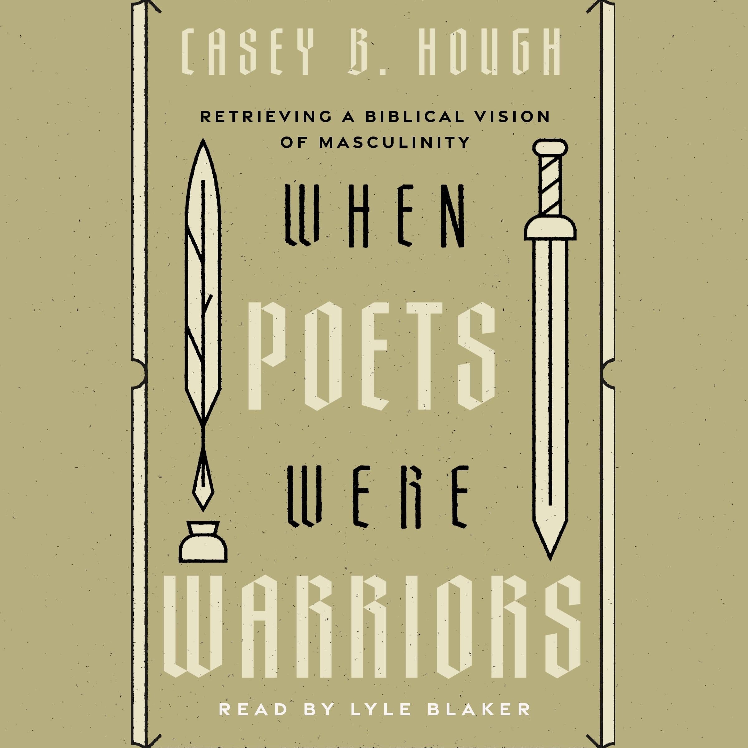 When Poets Were Warriors