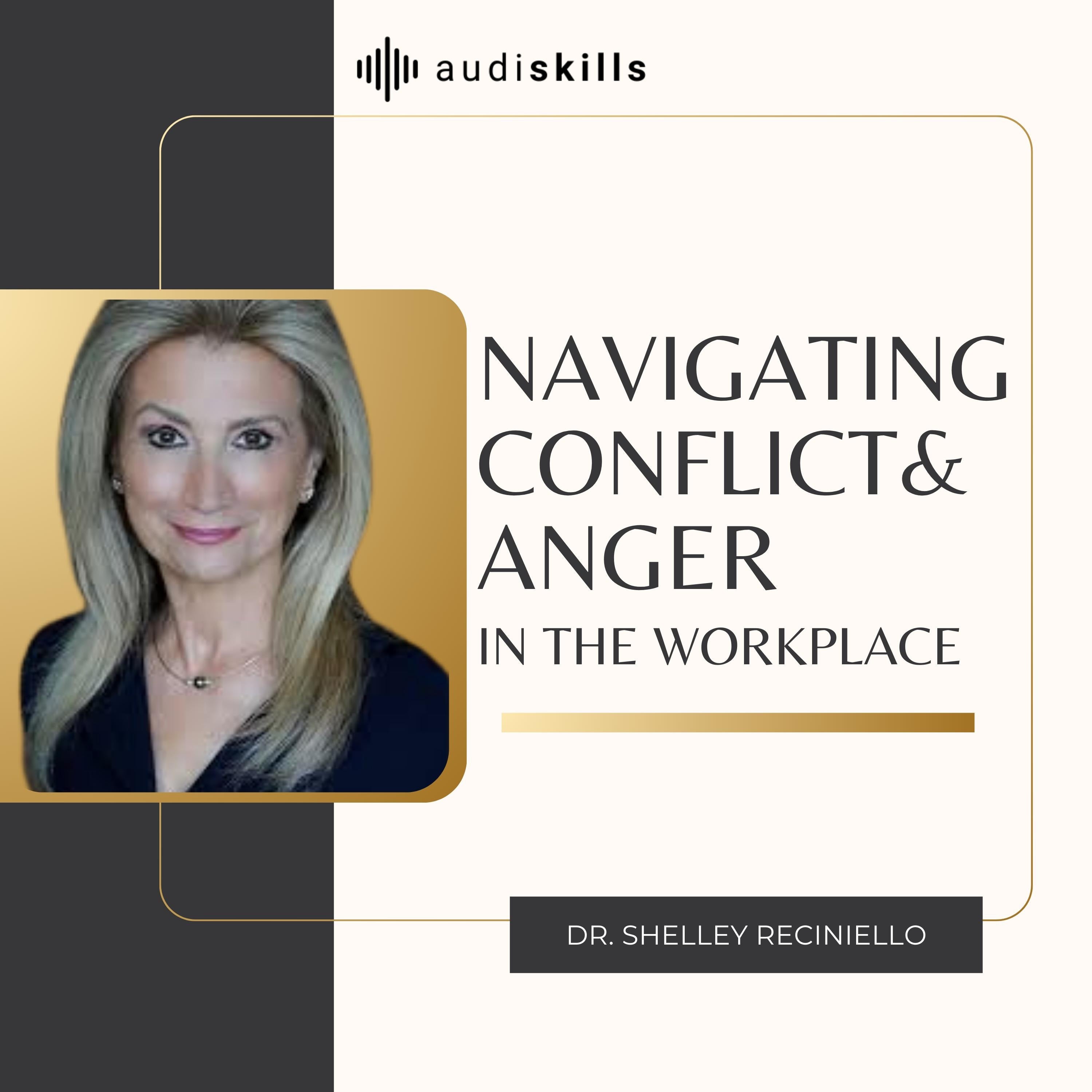 Navigating Conflict and Anger in the Workplace