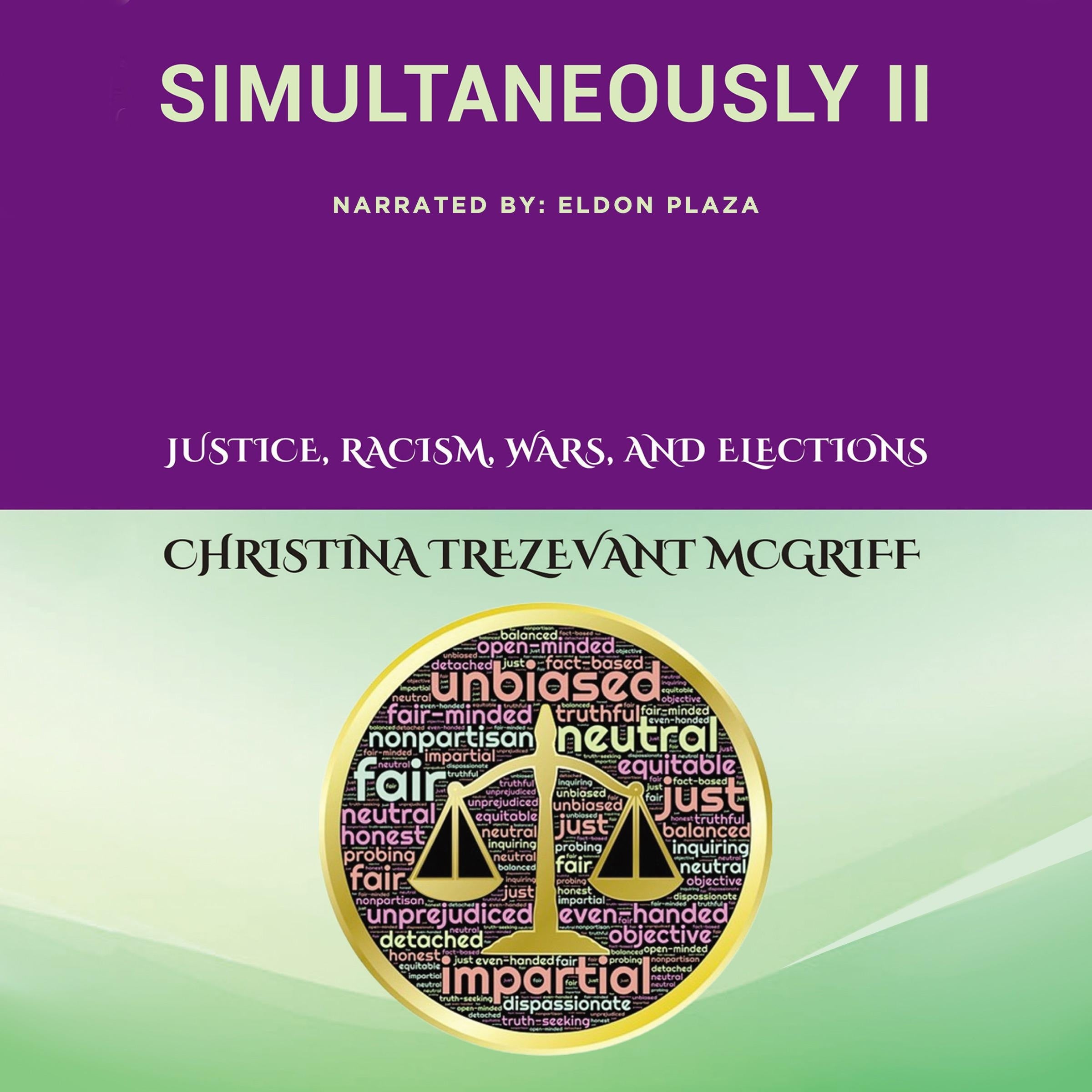 Simultaneously Part II