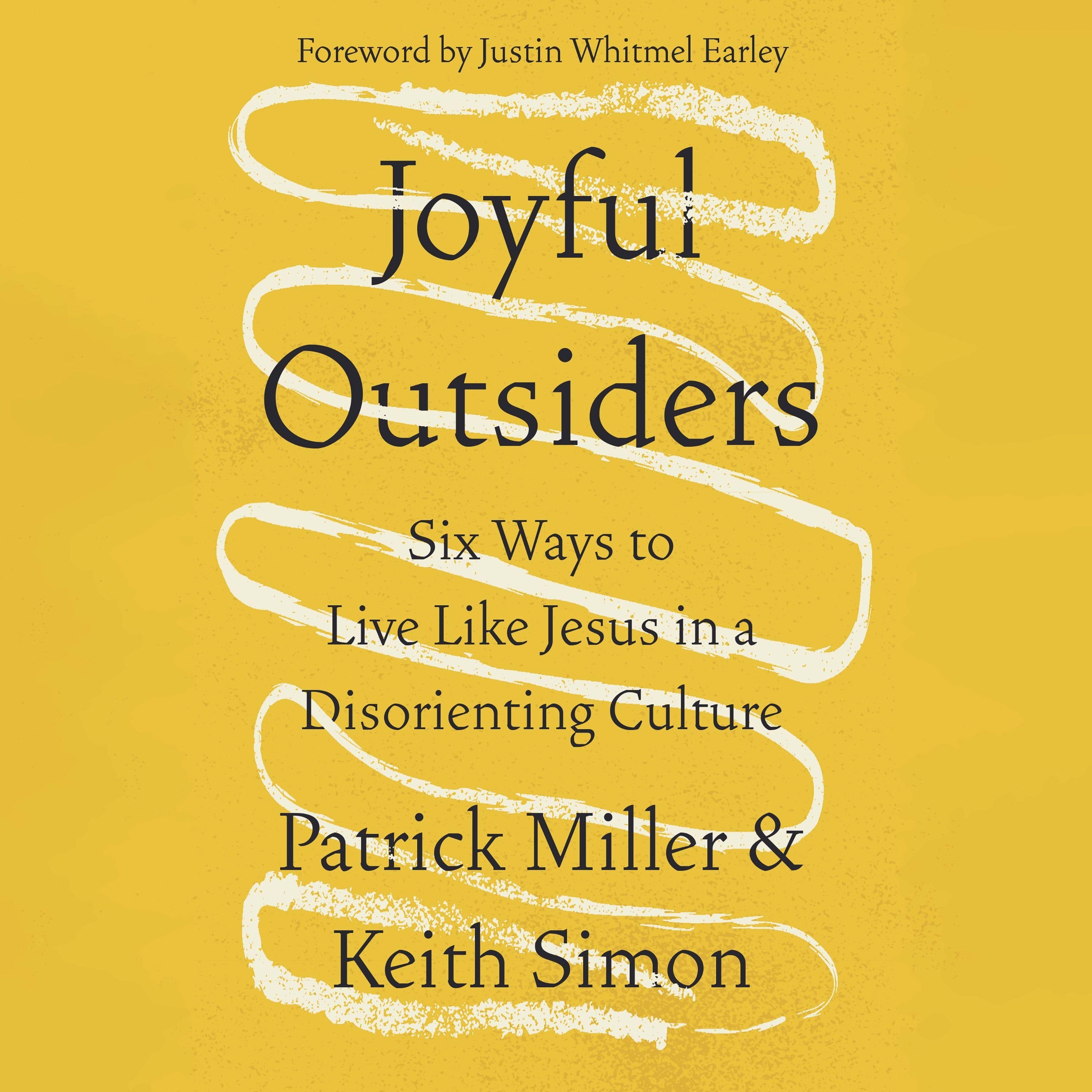 Joyful Outsiders