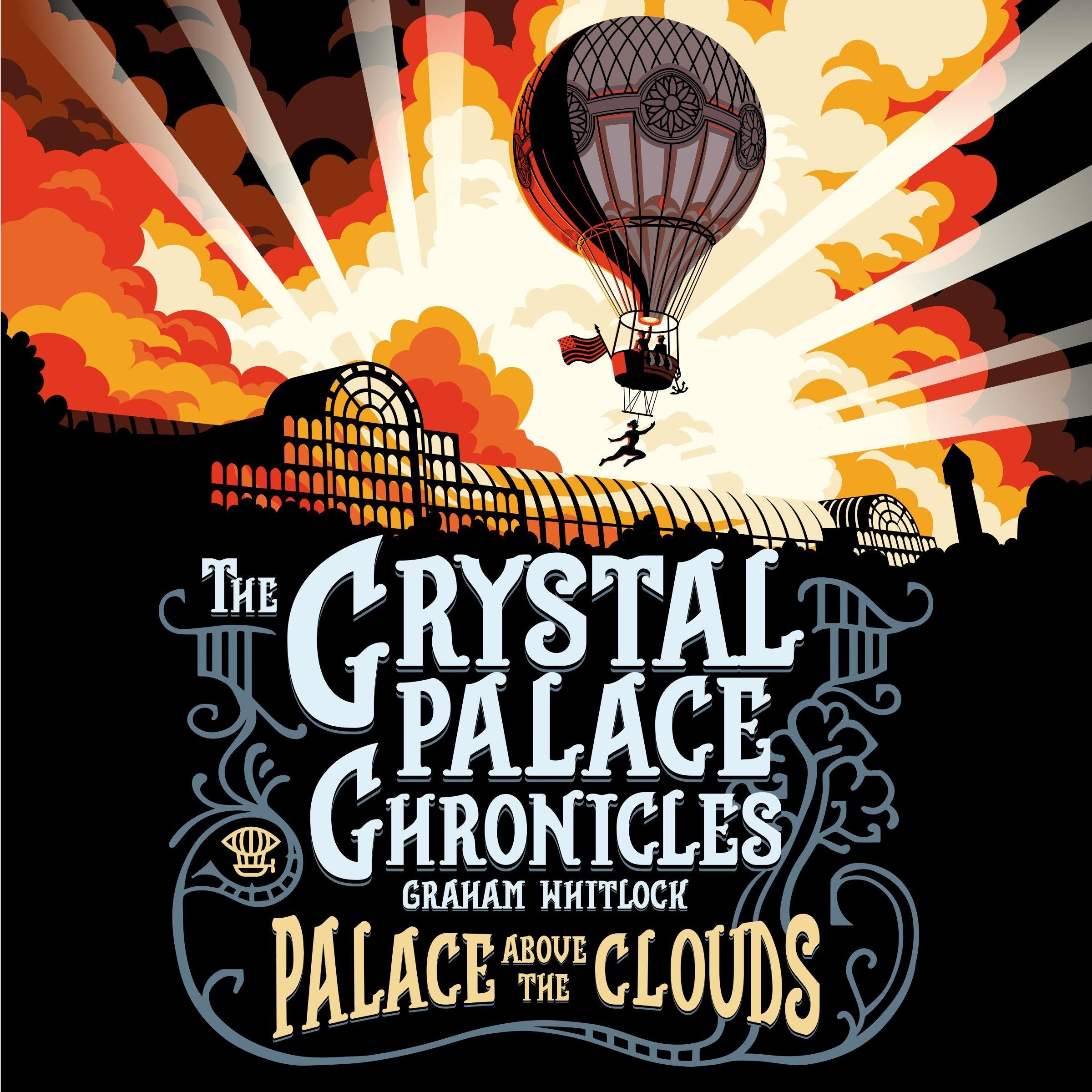 The Crystal Palace Chronicles Book IV - PALACE ABOVE THE CLOUDS