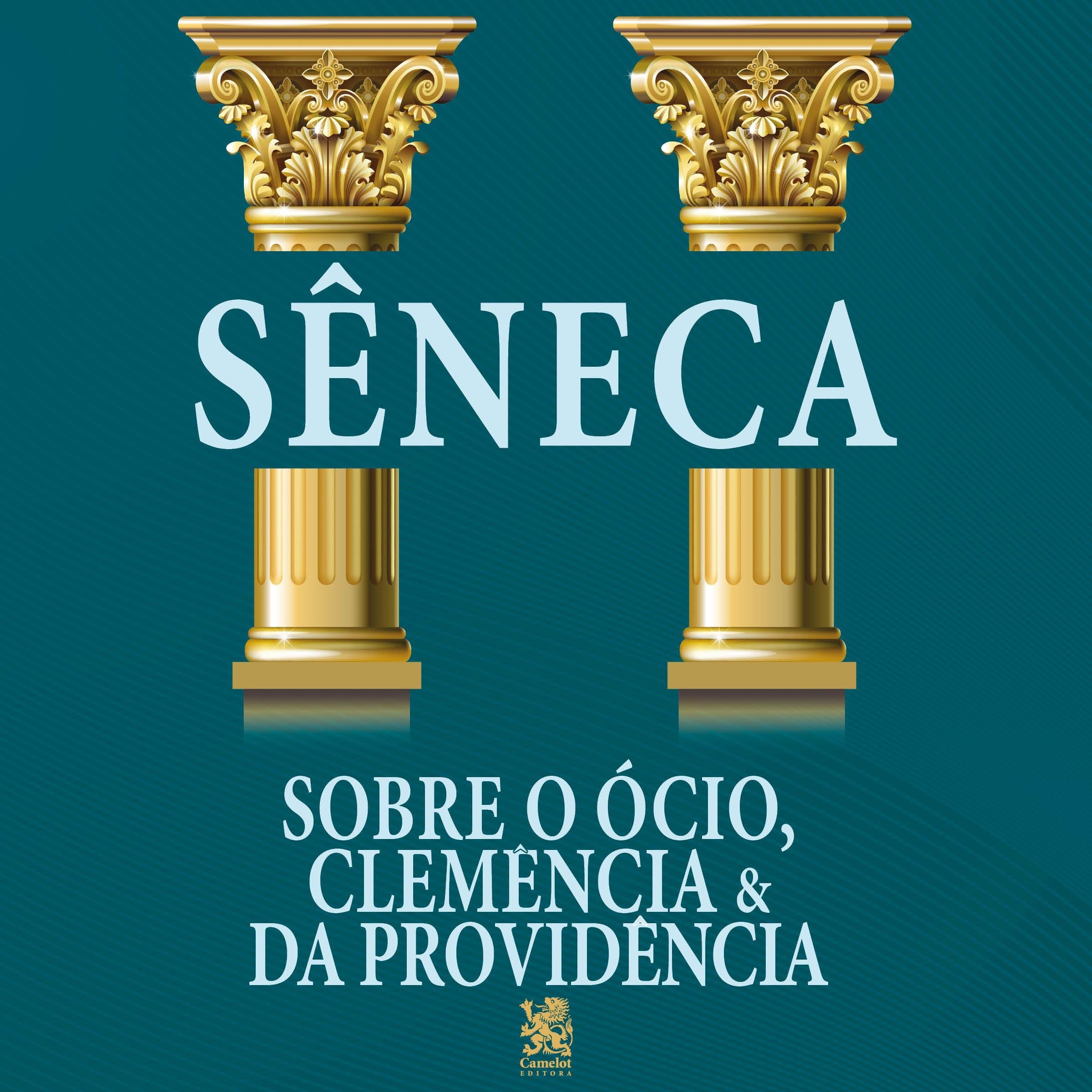 Sobre o Ócio, Clemência e da Providência