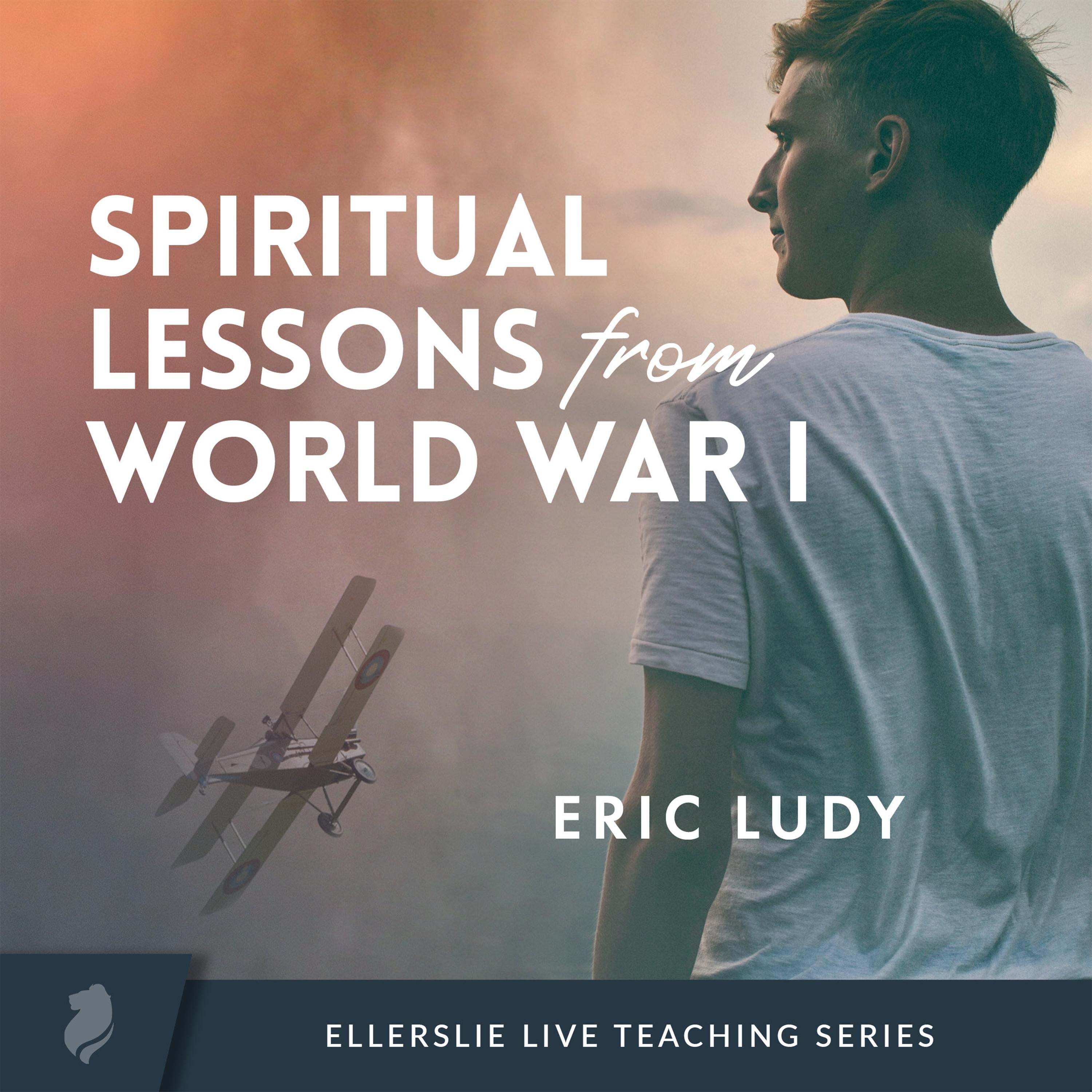 Spiritual Lessons from WWI